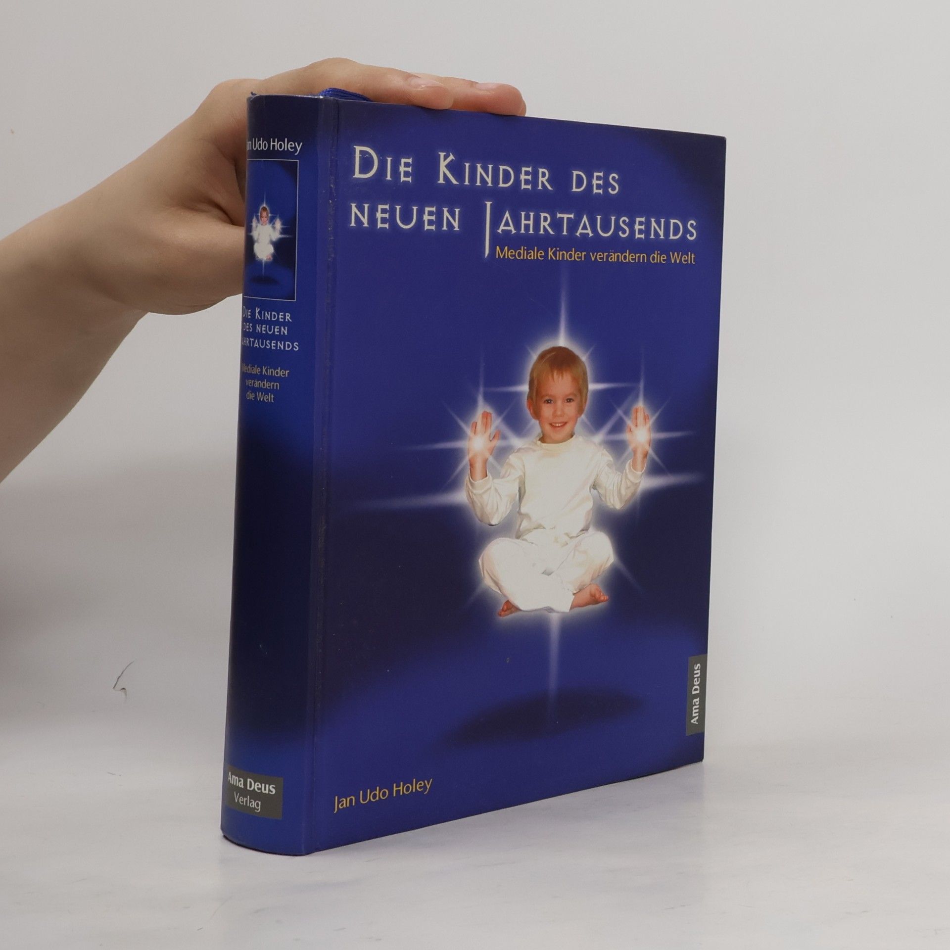Jan Udo Holey Die Kinder des neuen Jahrtausends