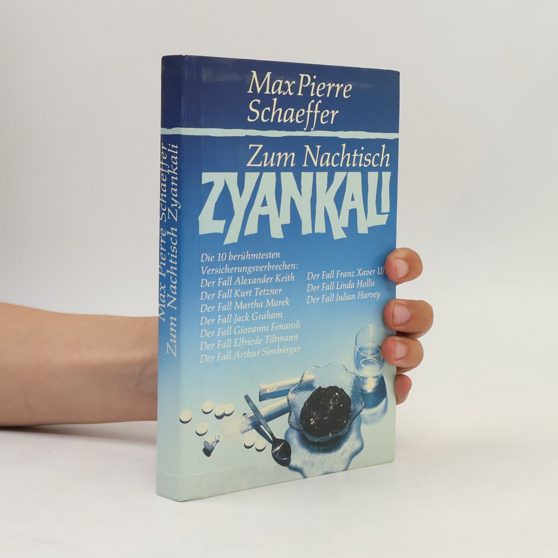 Max Pierre Schaeffer Zum Nachtisch Zyankali