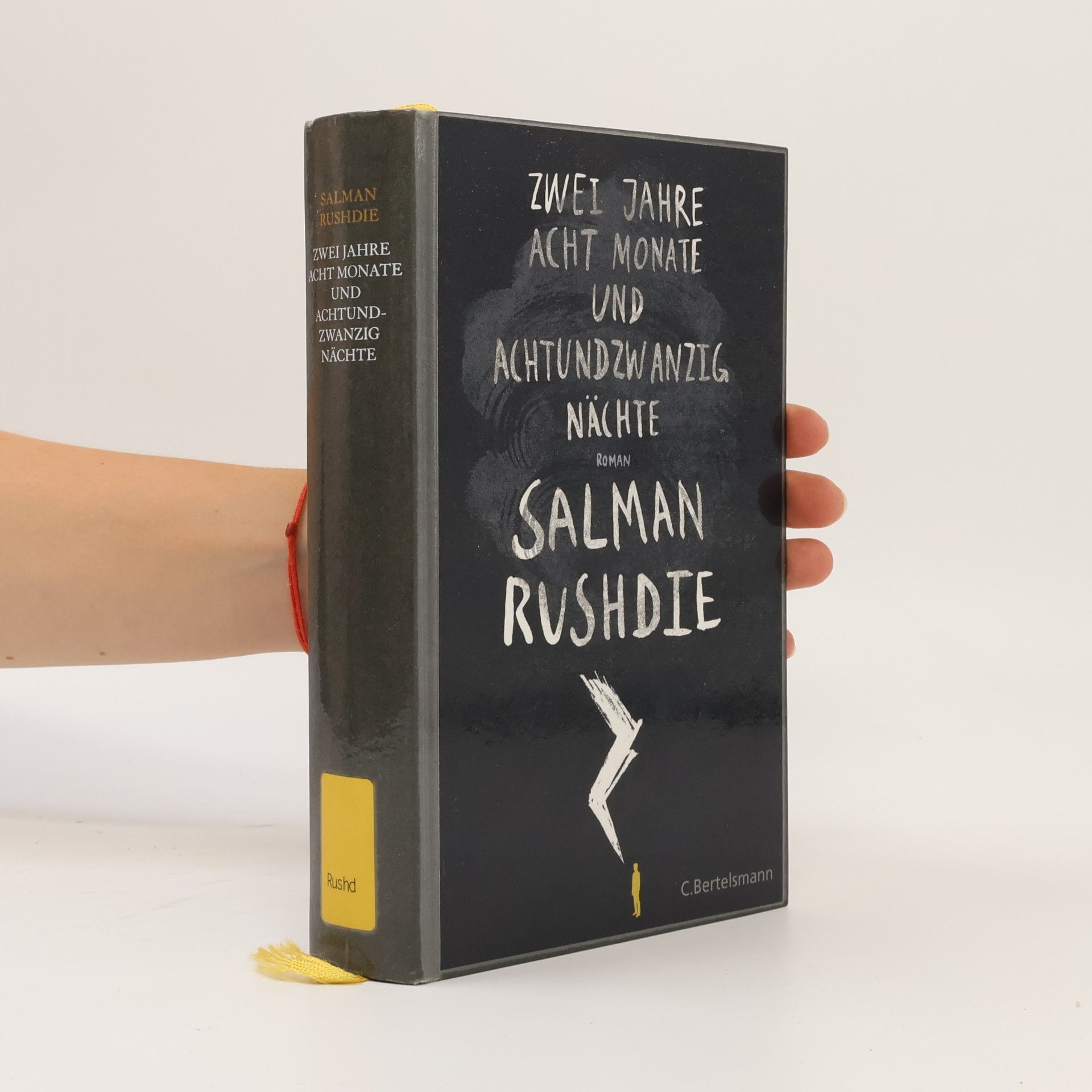 Salman Rushdie Zwei Jahre, acht Monate und achtundzwanzig Nächte