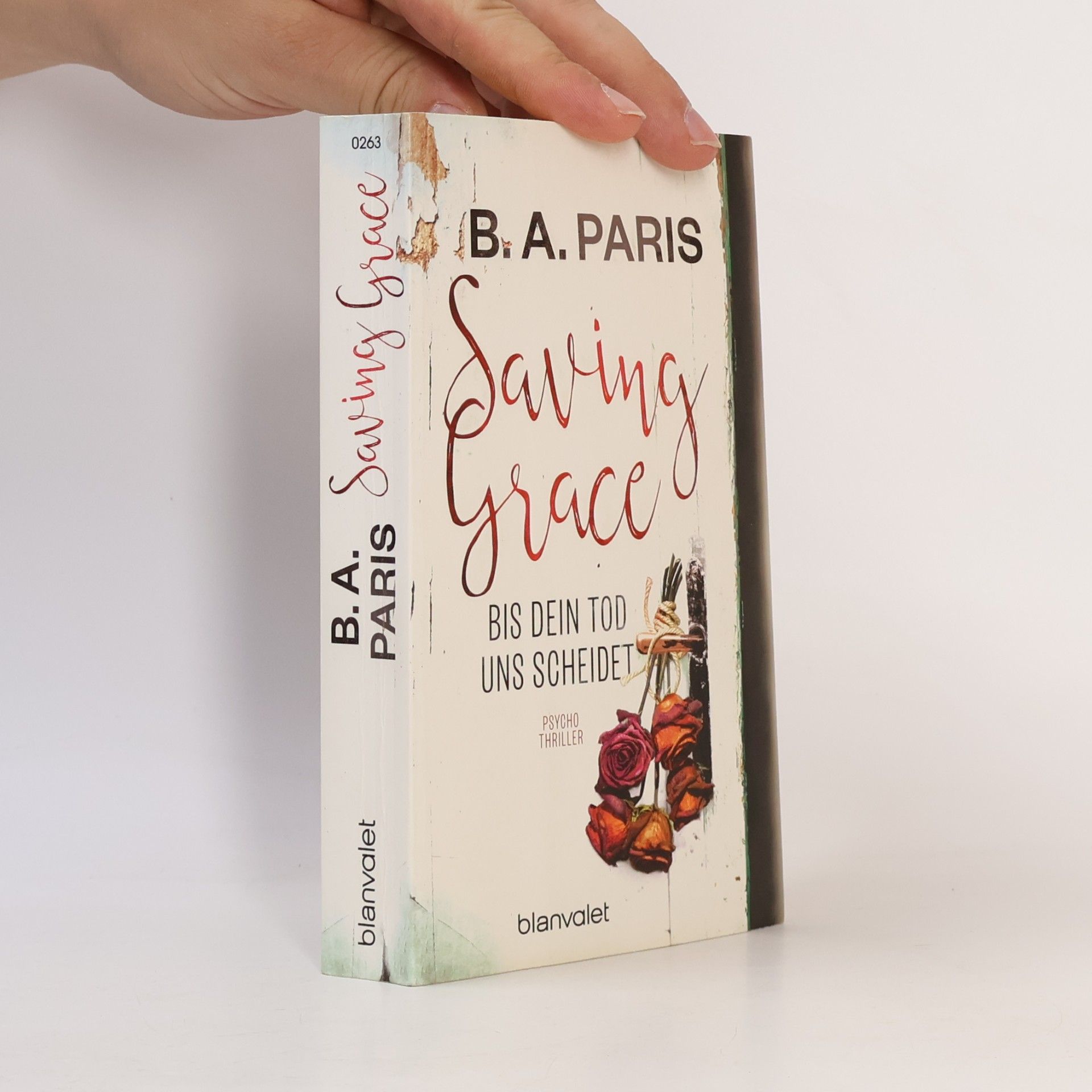 B.A. Paris Saving Grace - bis dein Tod uns scheidet