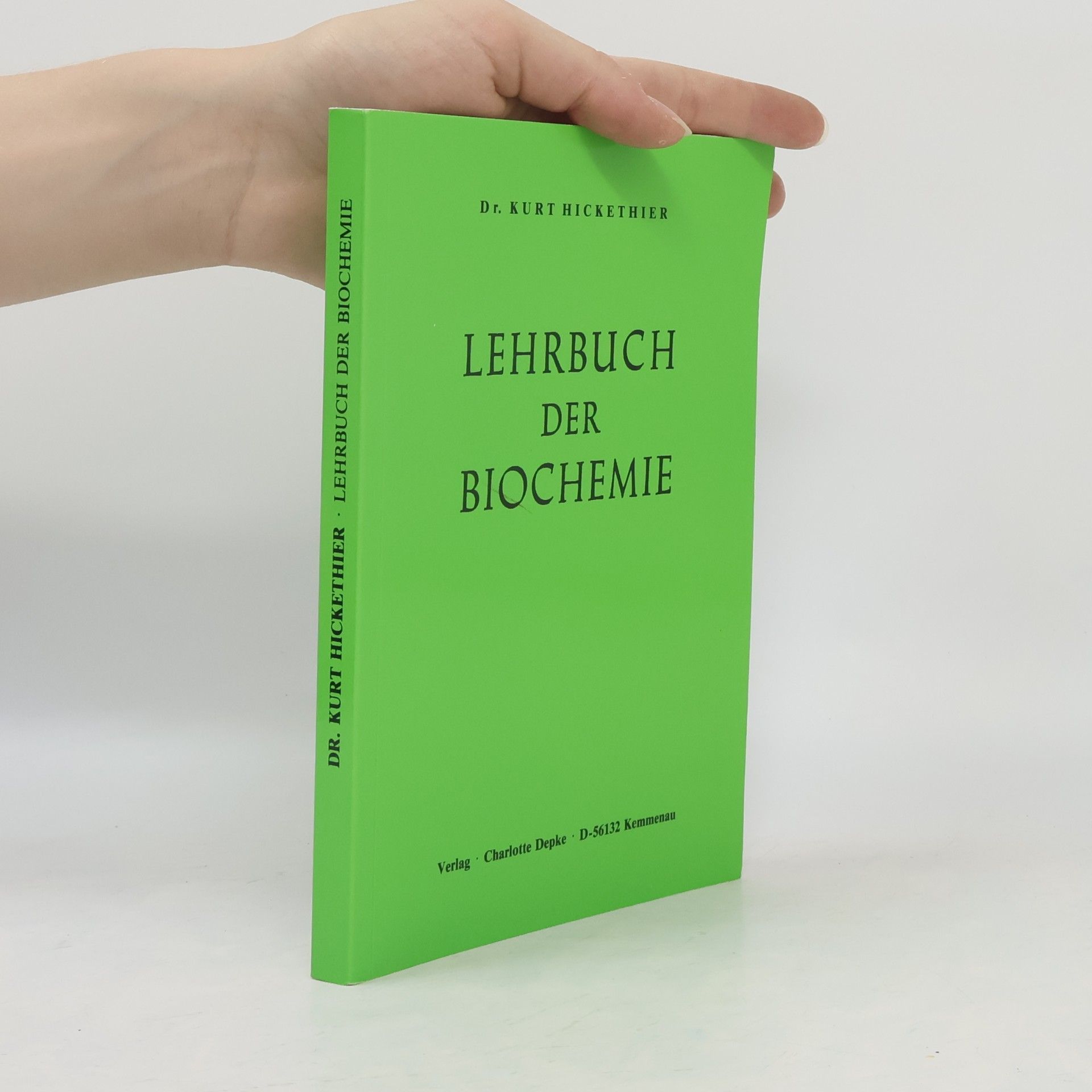 Kurt Hickethier Lehrbuch der Biochemie