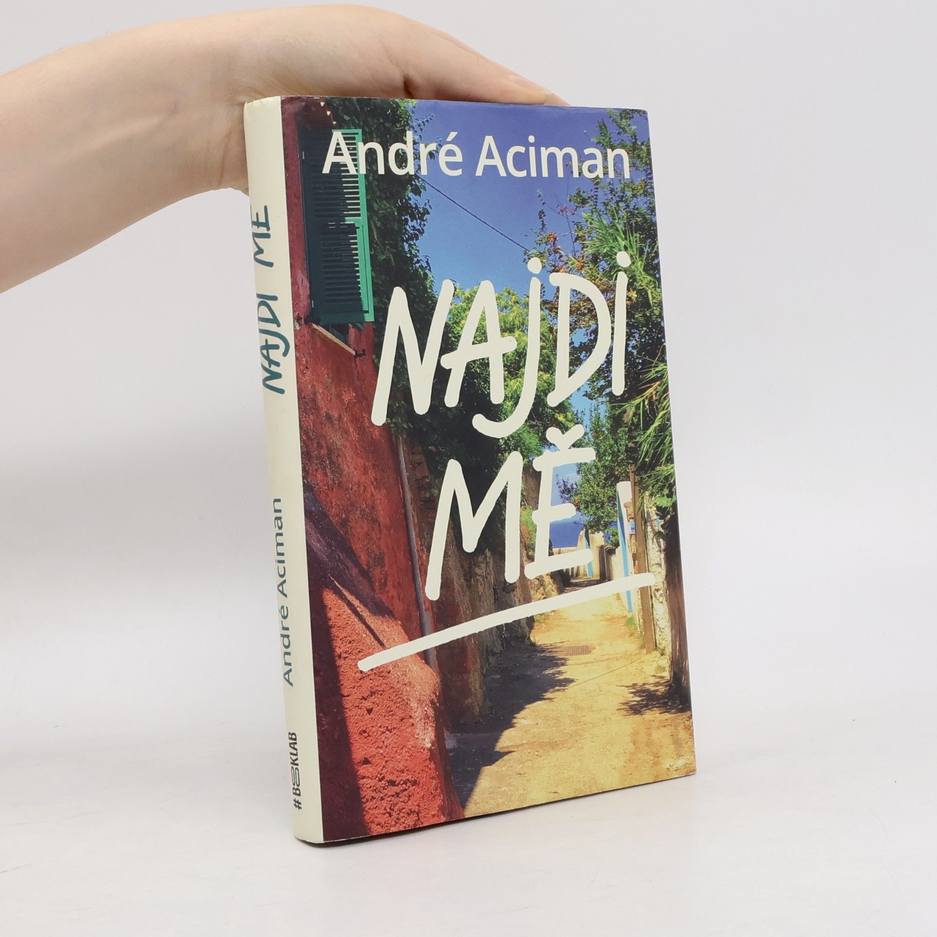 André Aciman Najdi mě