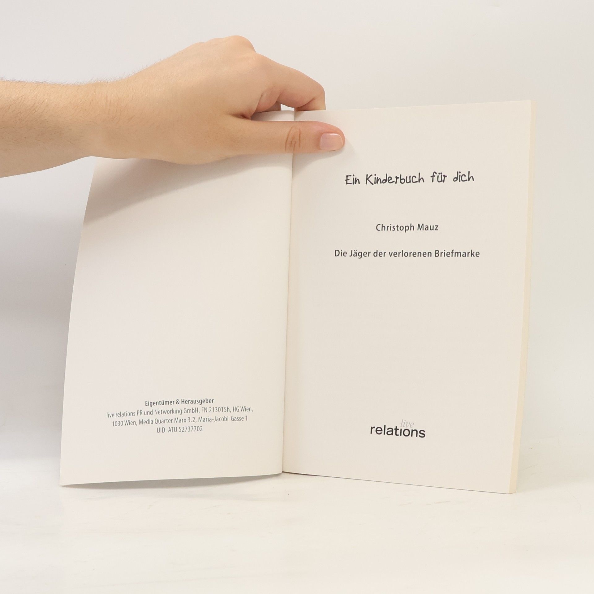 Christoph Mauz Ein Kinderbuch für dich. Die Jäger der verlorenen Briefmarke