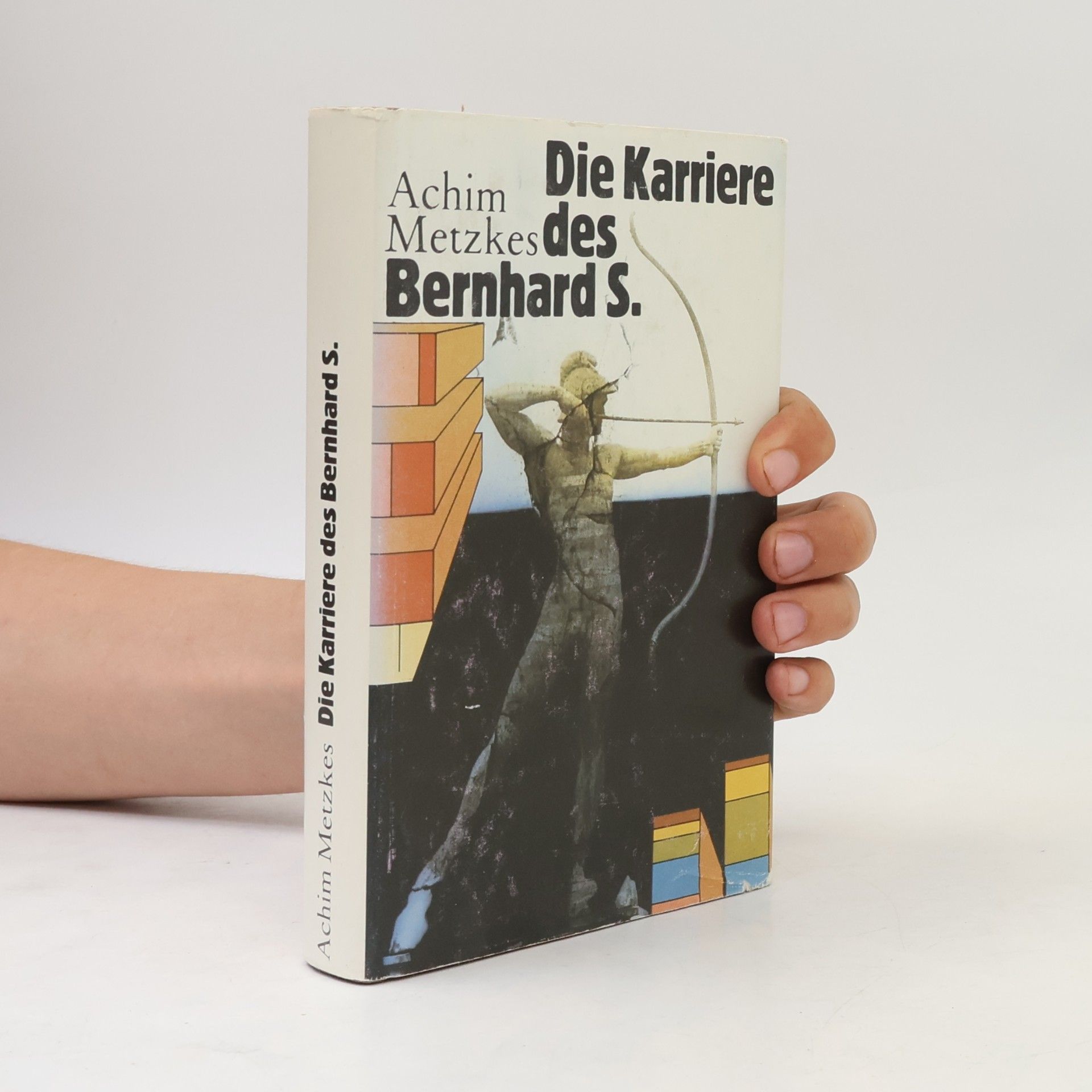 Achim Metzkes Die Karriere des Bernhard S.
