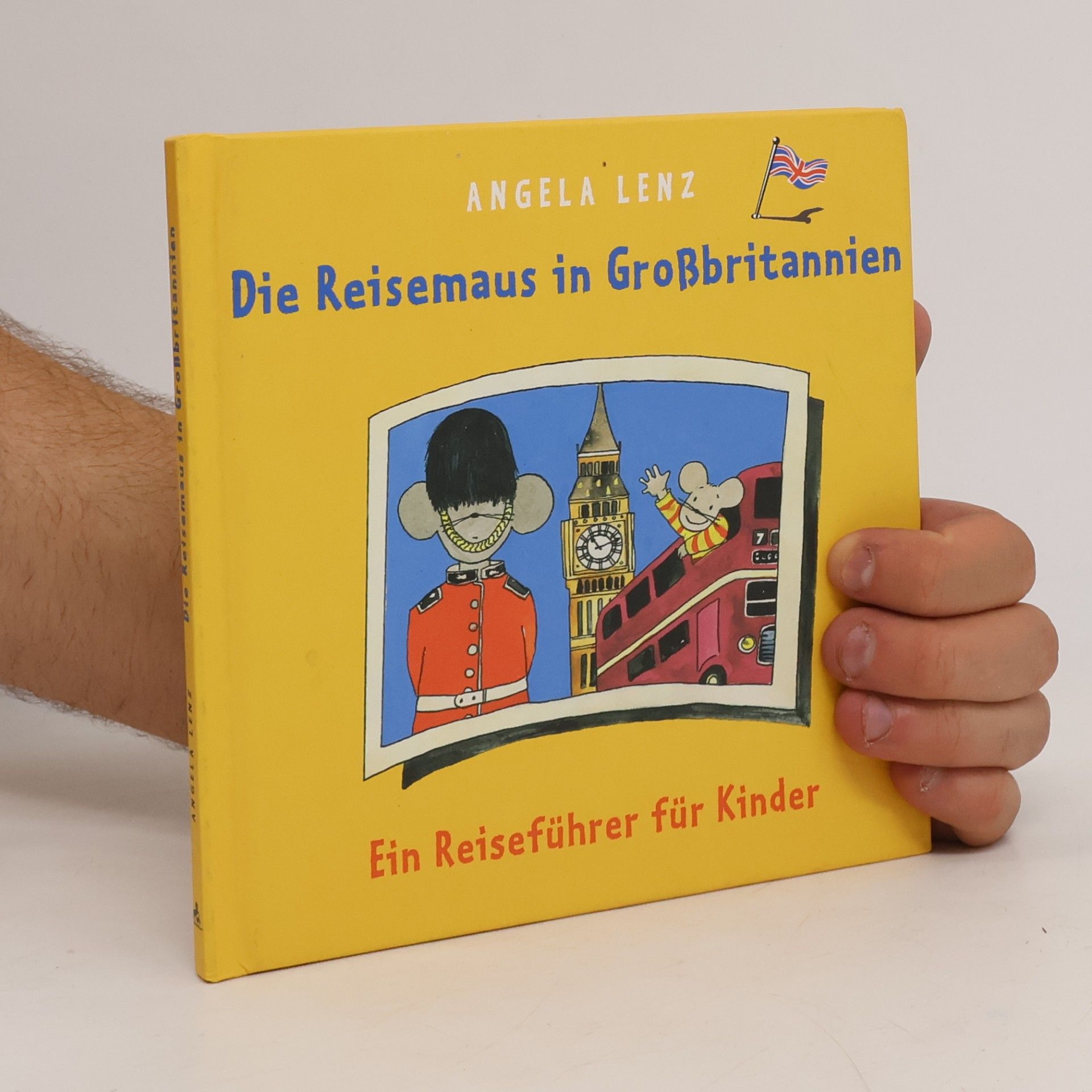 Angela Lenz Die Reisemaus in Großbritannien