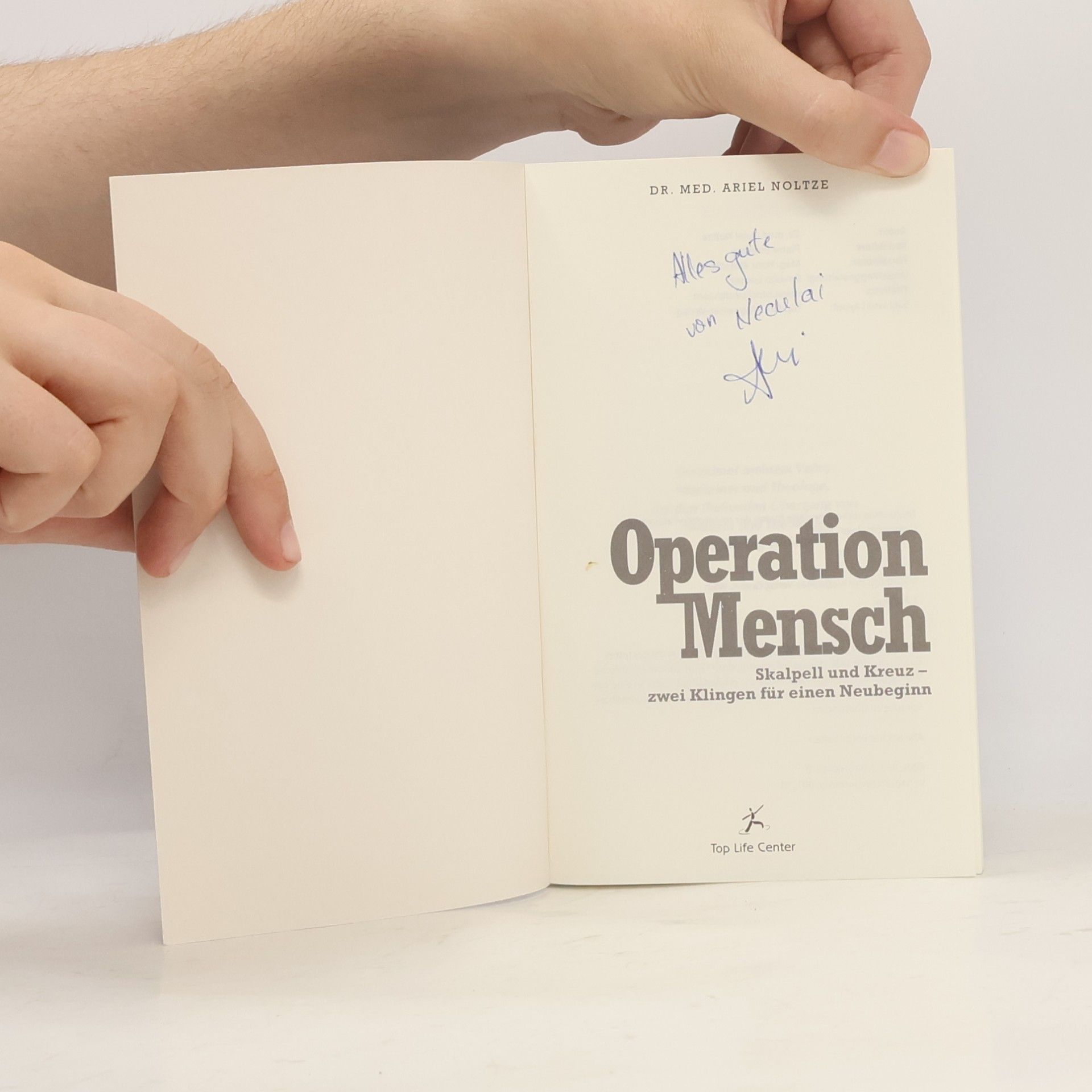 Ariel Edwin Noltze Operation Mensch
