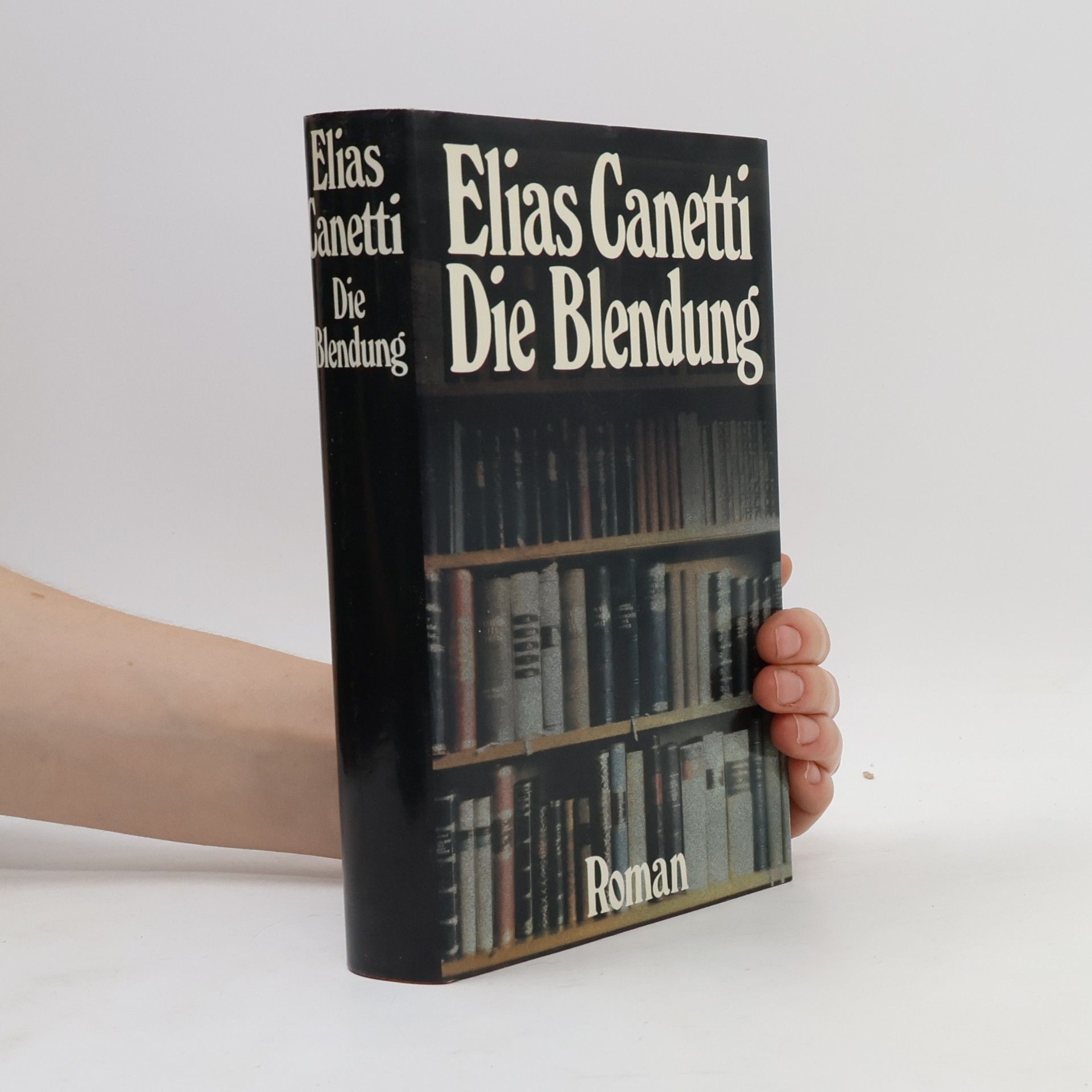 Elias Canetti Die Blendung