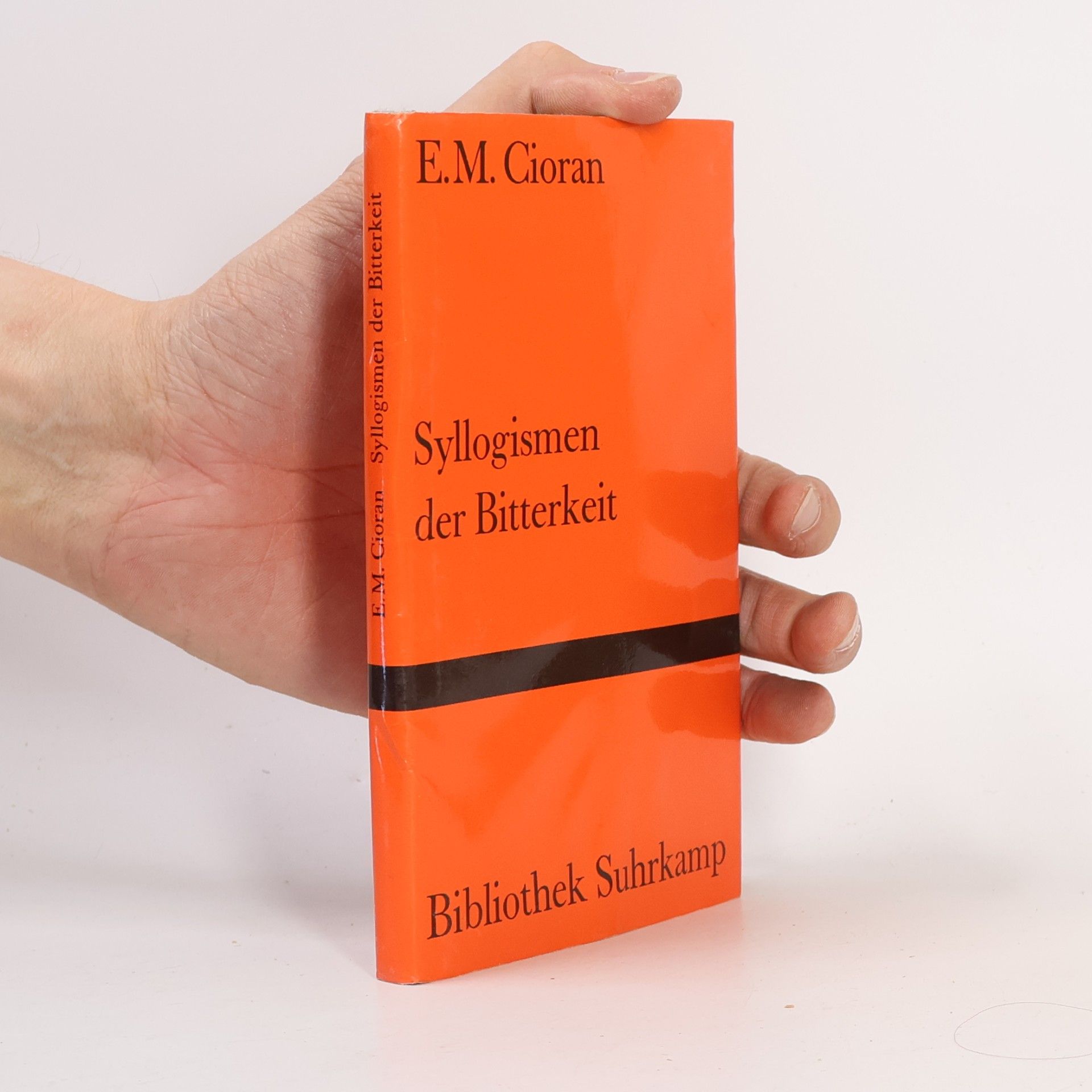 Emil M. Cioran Syllogismen der Bitterkeit
