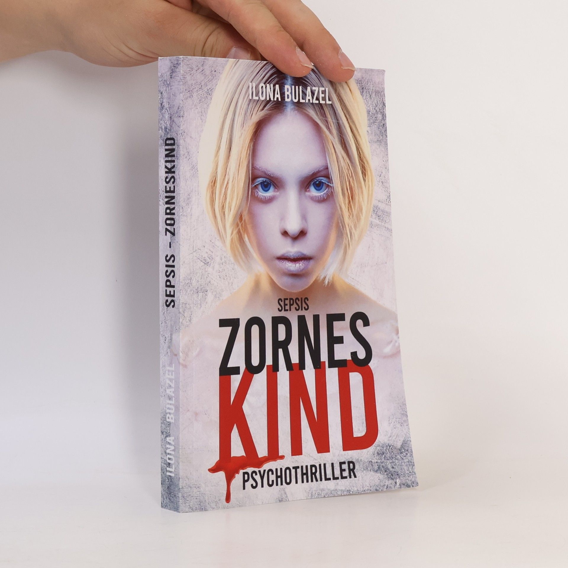 Ilona Bulazel Sepsis - Zorneskind