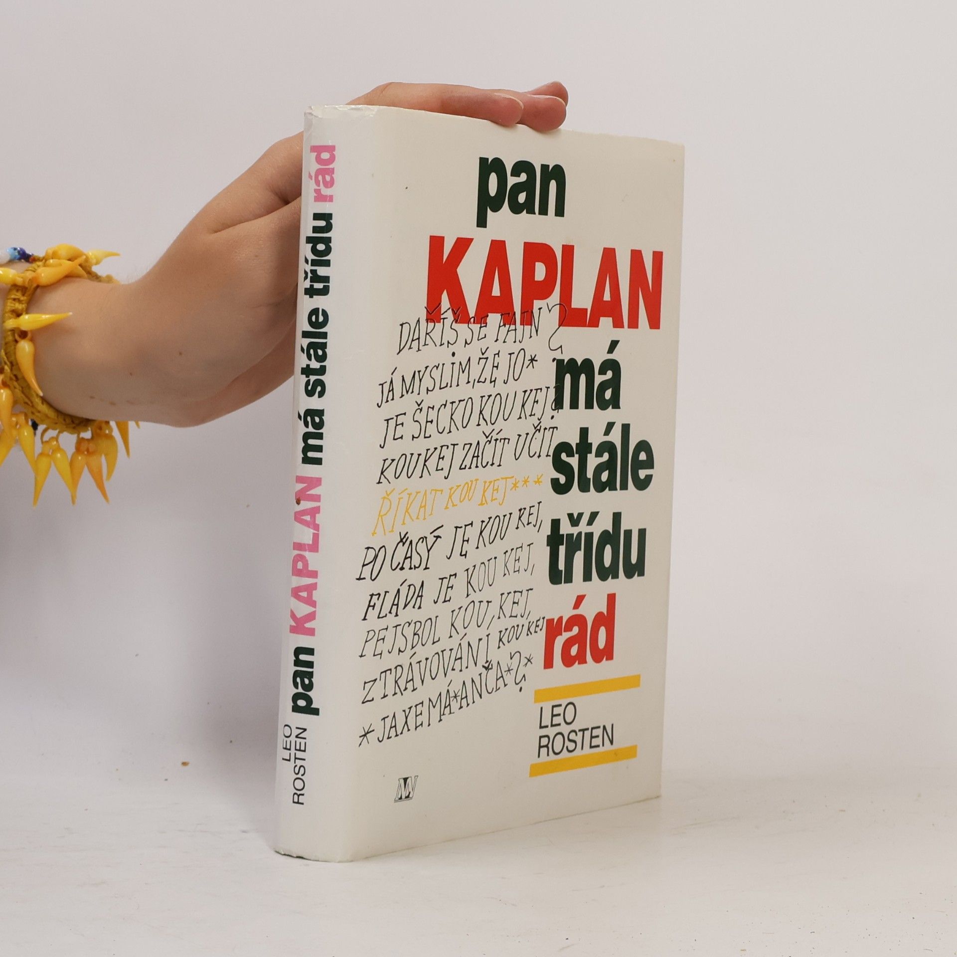 Leo Rosten Pan Kaplan má stále třídu rád