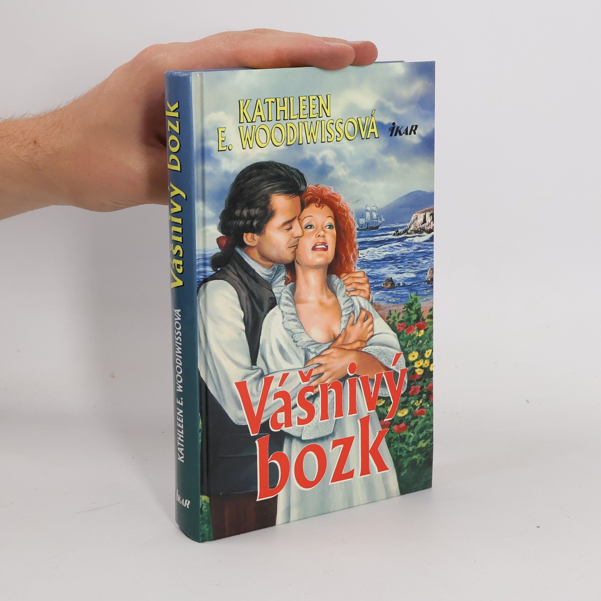 Kathleen E. Woodiwiss Vášnivý bozk