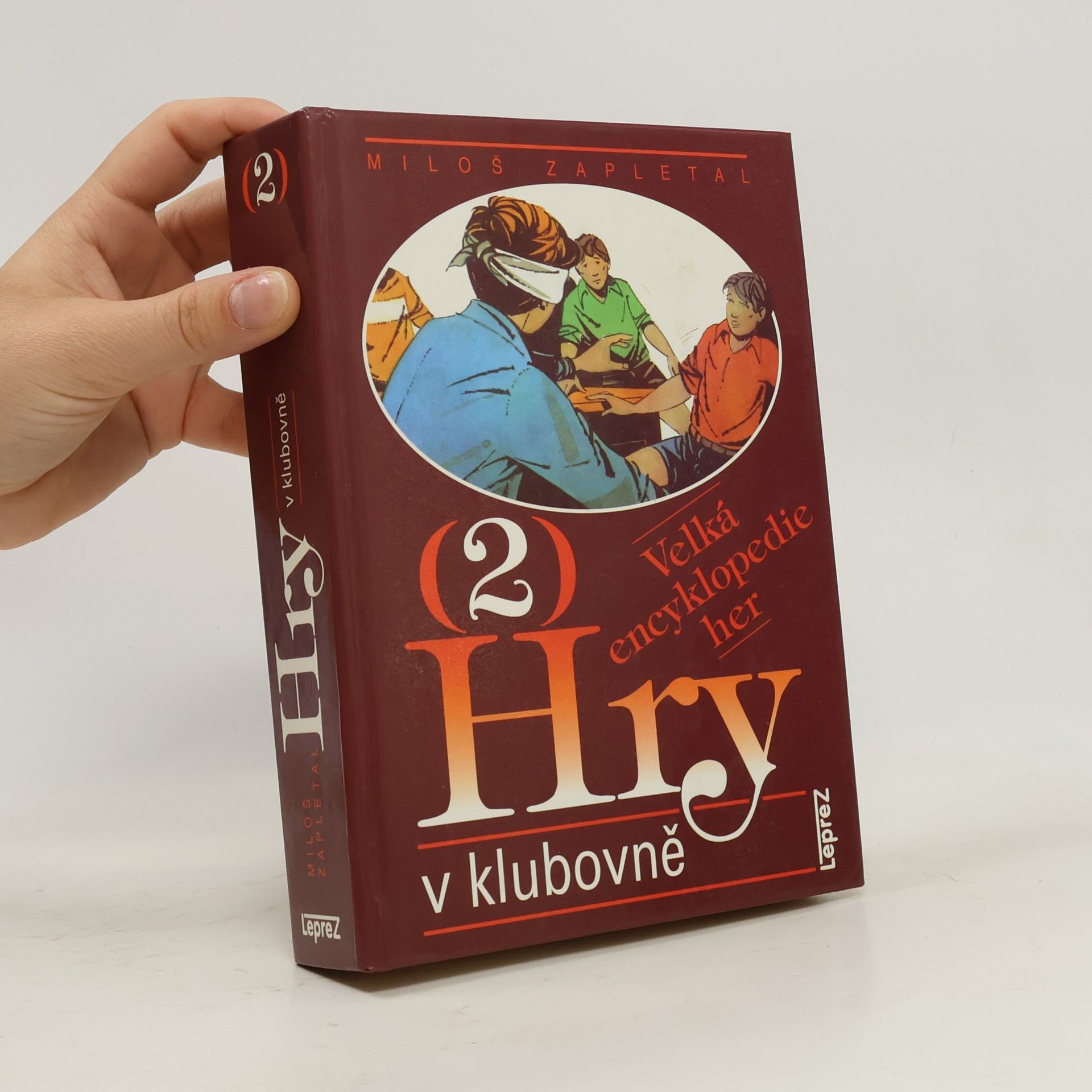 Miloš Zapletal Velká encyklopedie her 2. Hry v klubovně