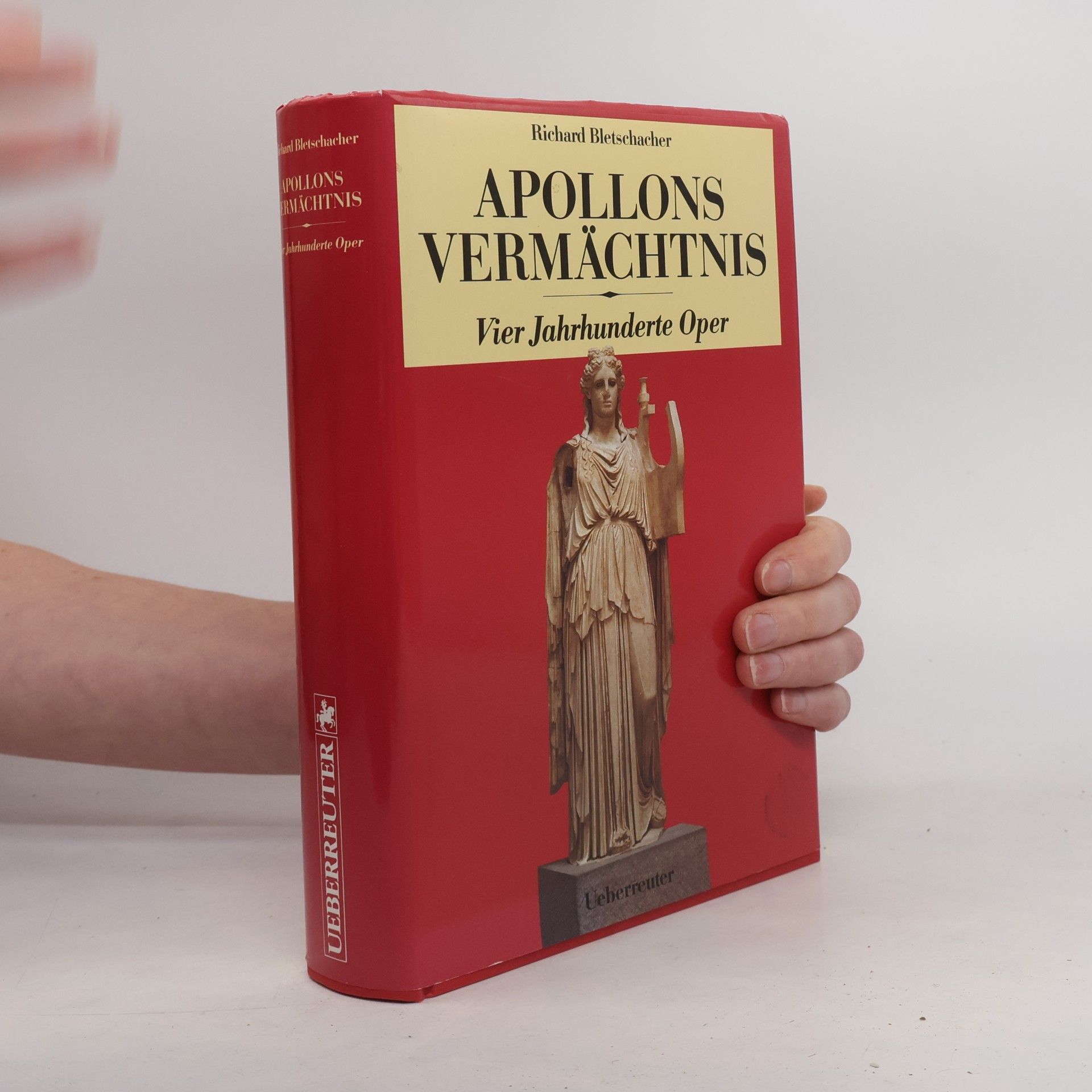 Richard Bletschacher Apollons Vermächtnis