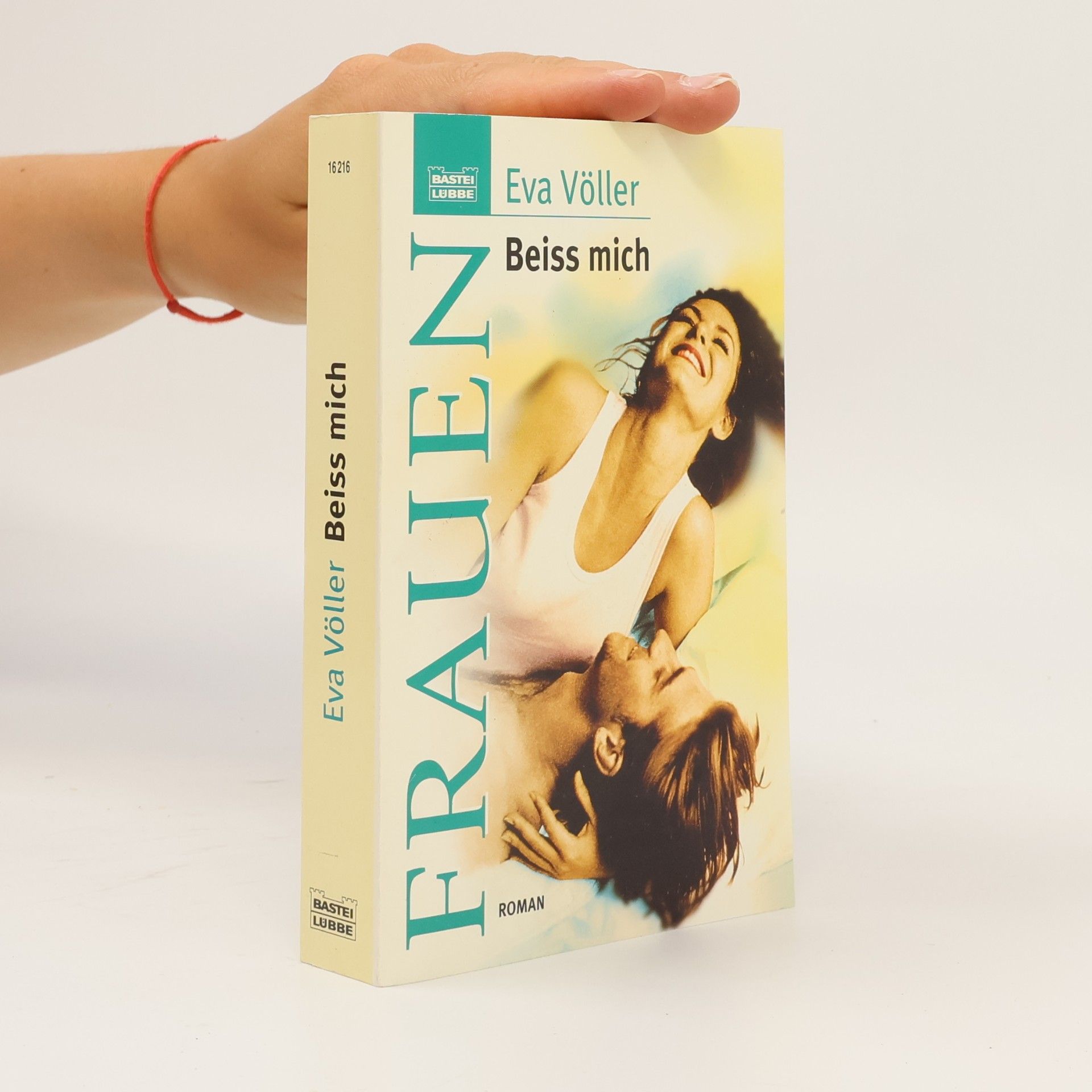 Eva Völler Beiss mich