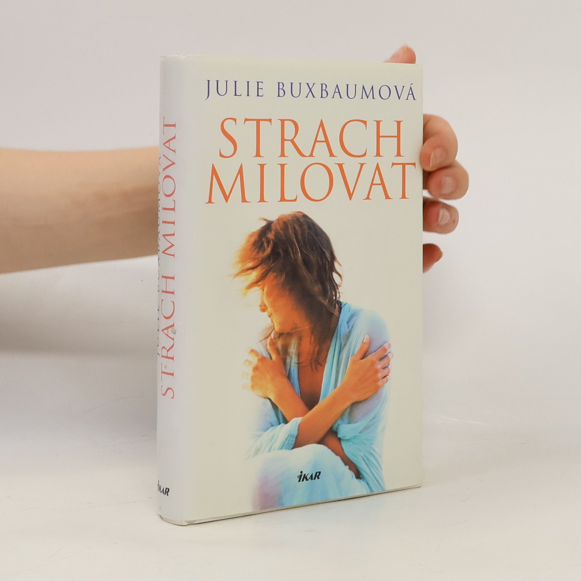 Julie Buxbaum Strach milovat