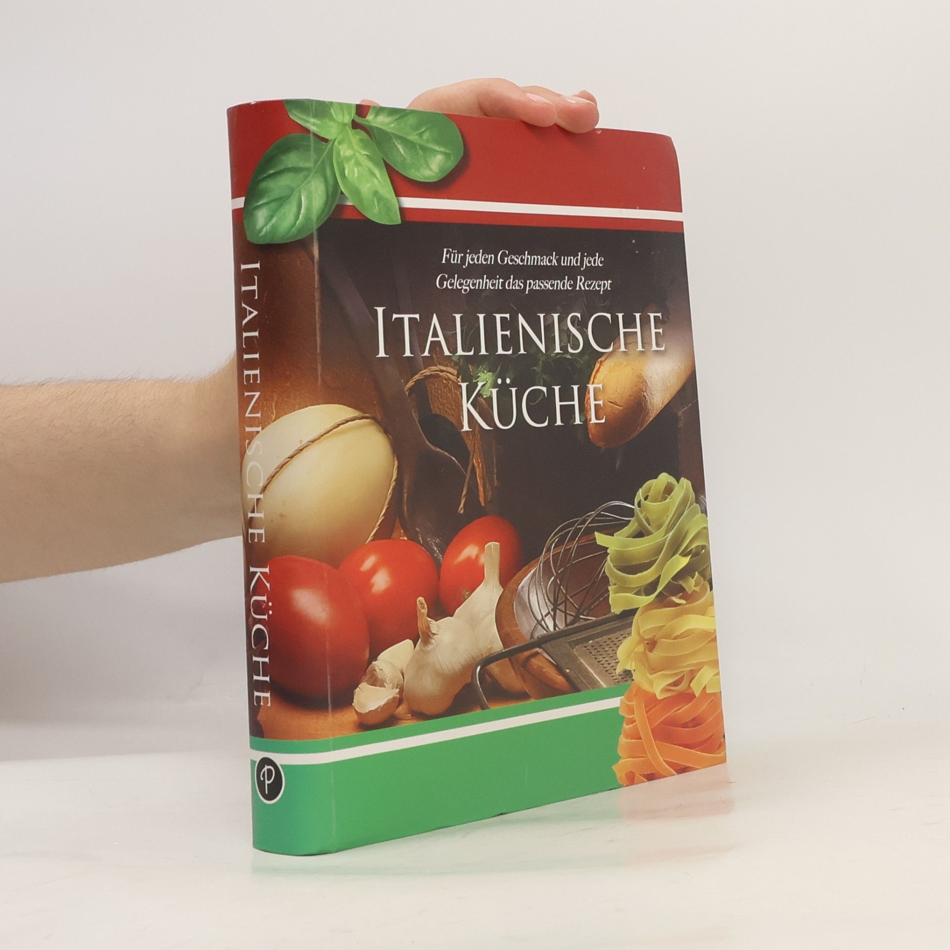 Autorenkollektiv Italienische Küche