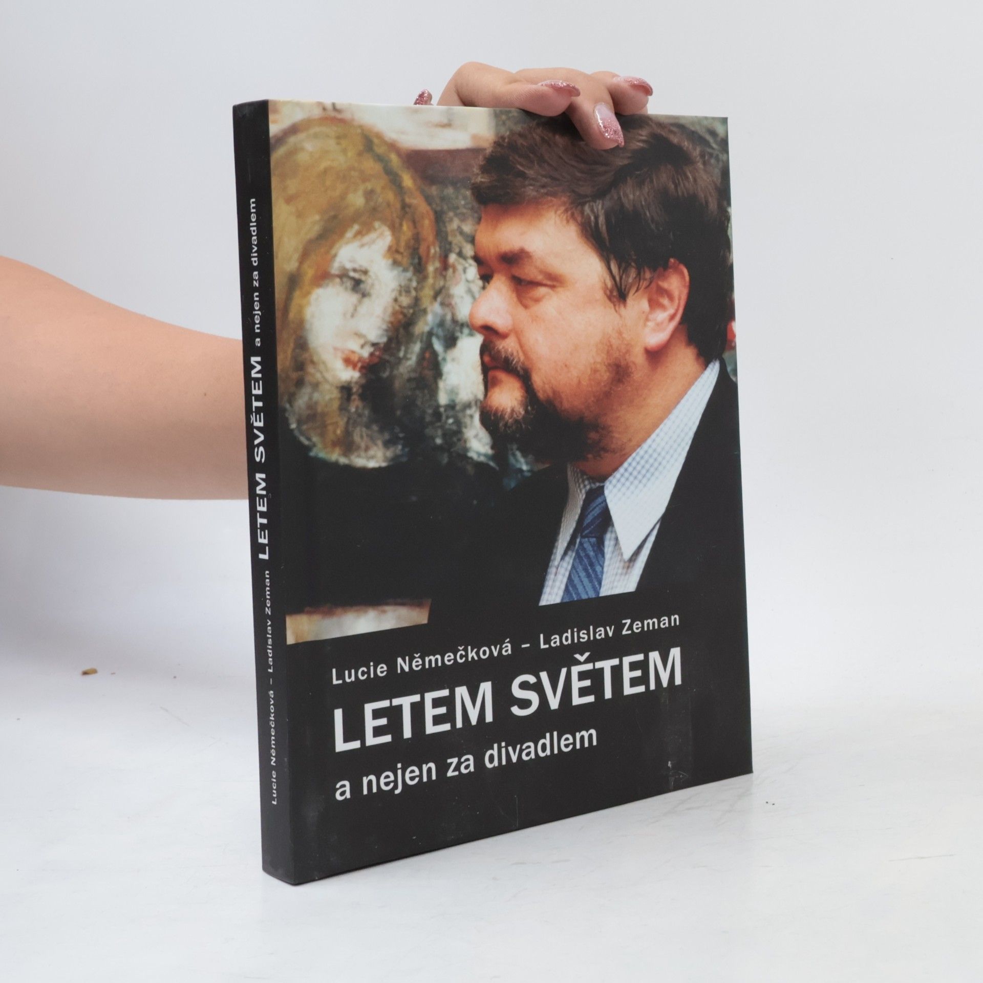 Ladislav Zeman Letem světem a nejen za divadlem
