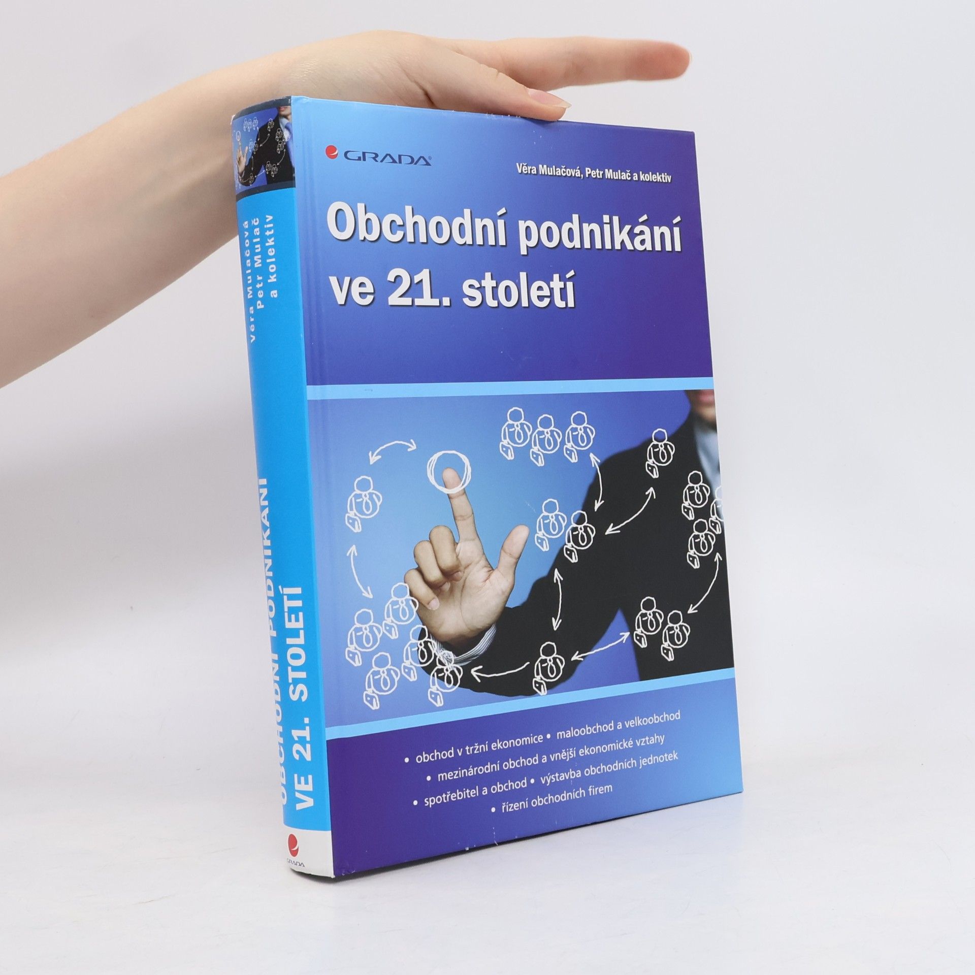 Věra Mulačová Obchodní podnikání ve 21. století