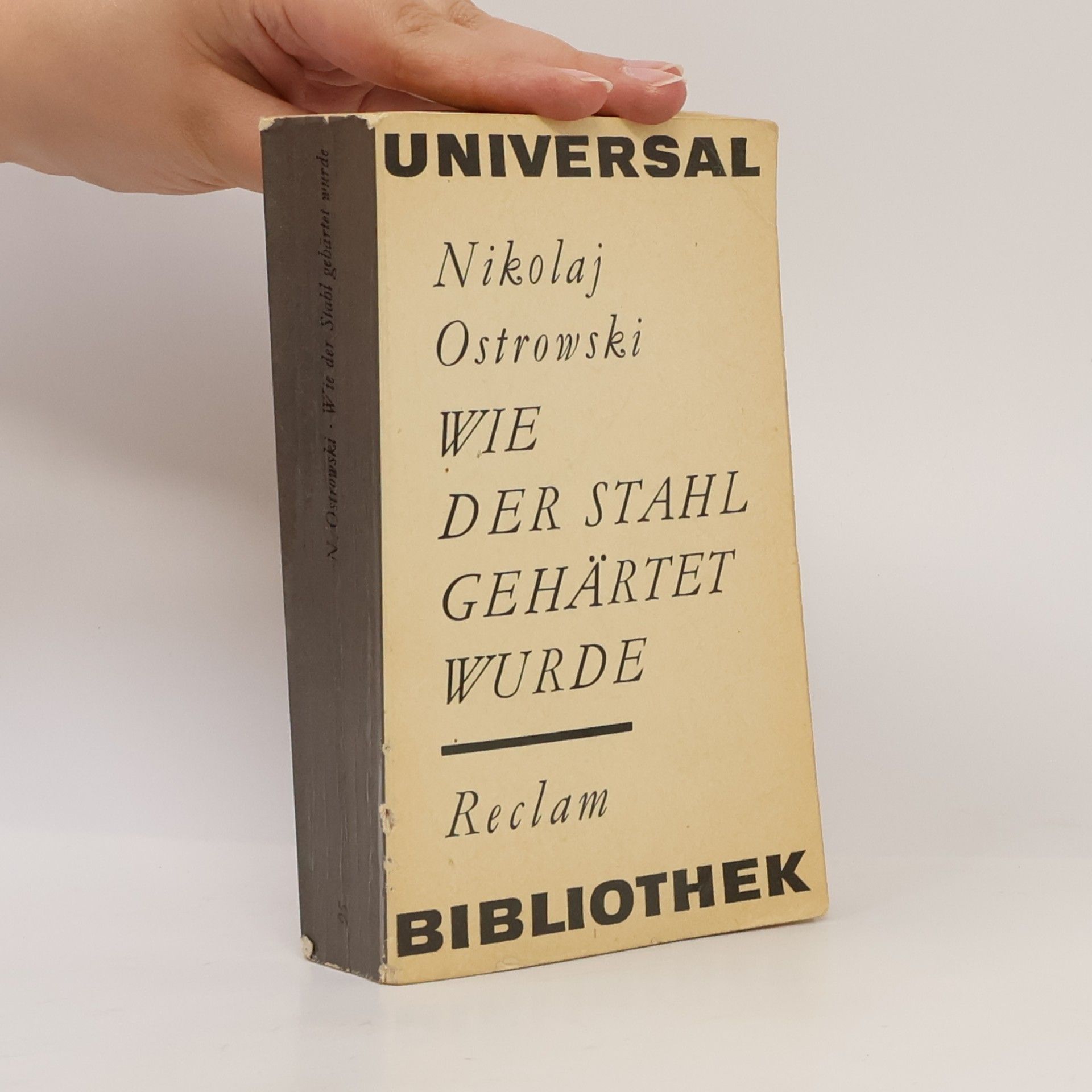 Nikolaj Ostrowski Wie der Stahl Gehärtet Wurde