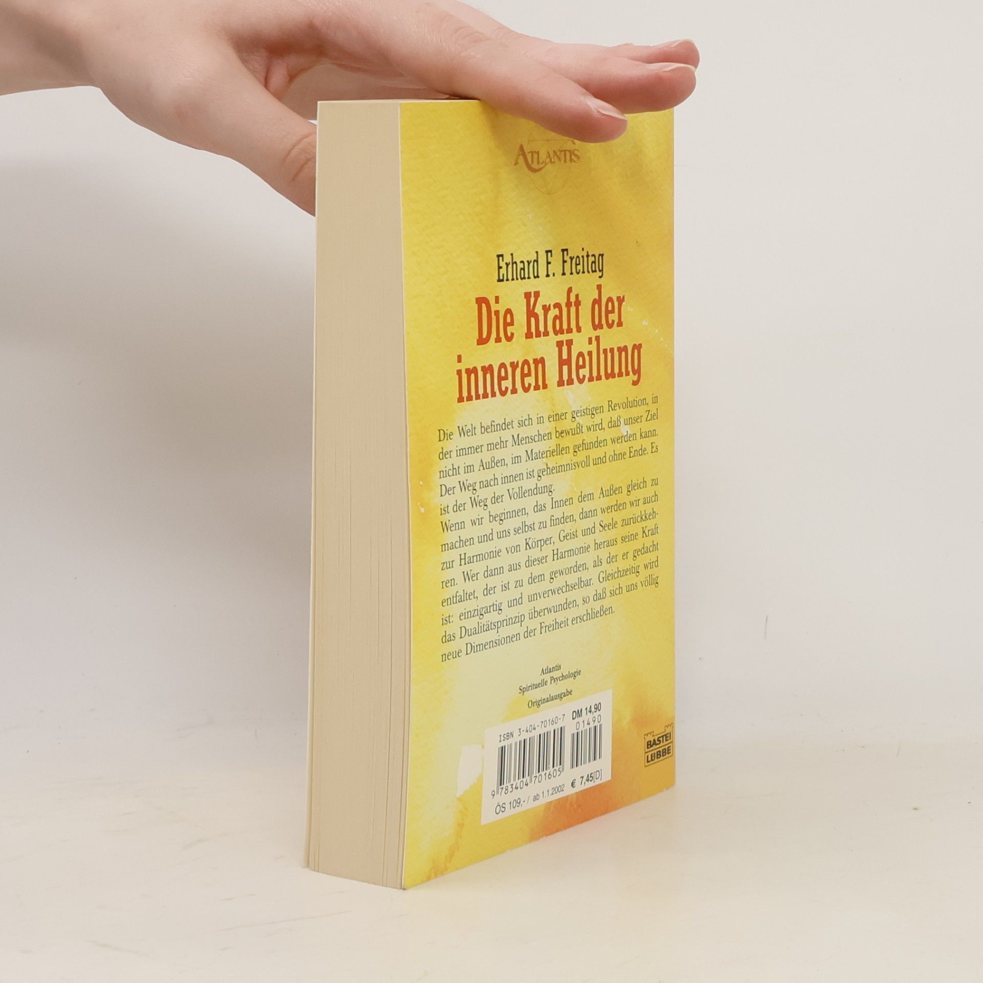 Erhard F. Freitag Die Kraft der inneren Heilung
