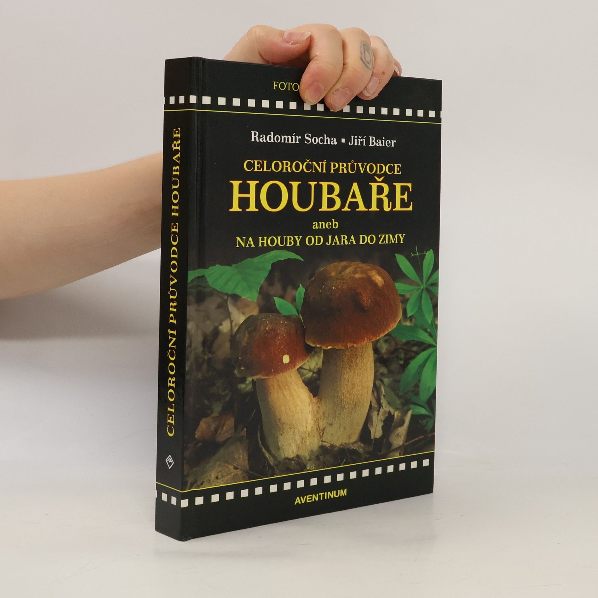 Jiří Baier Celoroční průvodce houbaře