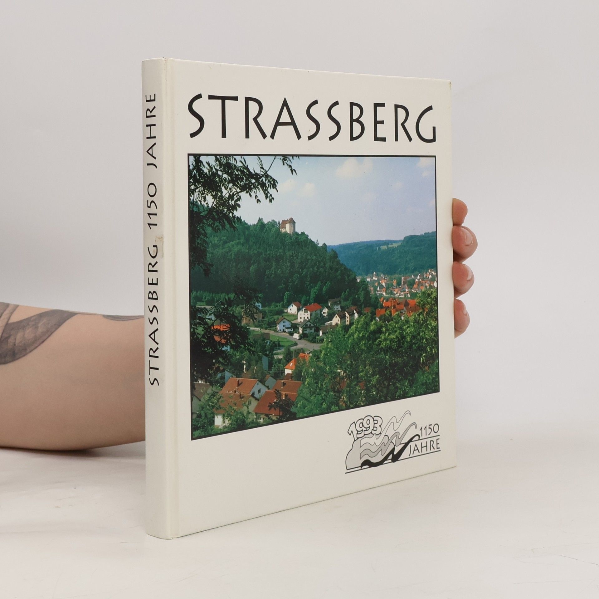 Autorenkollektiv Strassberg: 1150 Jahre