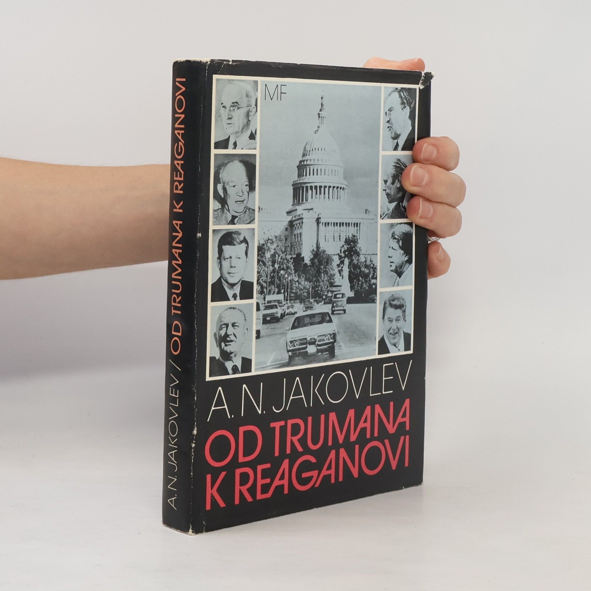 Aleksandr Nikolajevič Jakovlev Od Trumana k Reaganovi