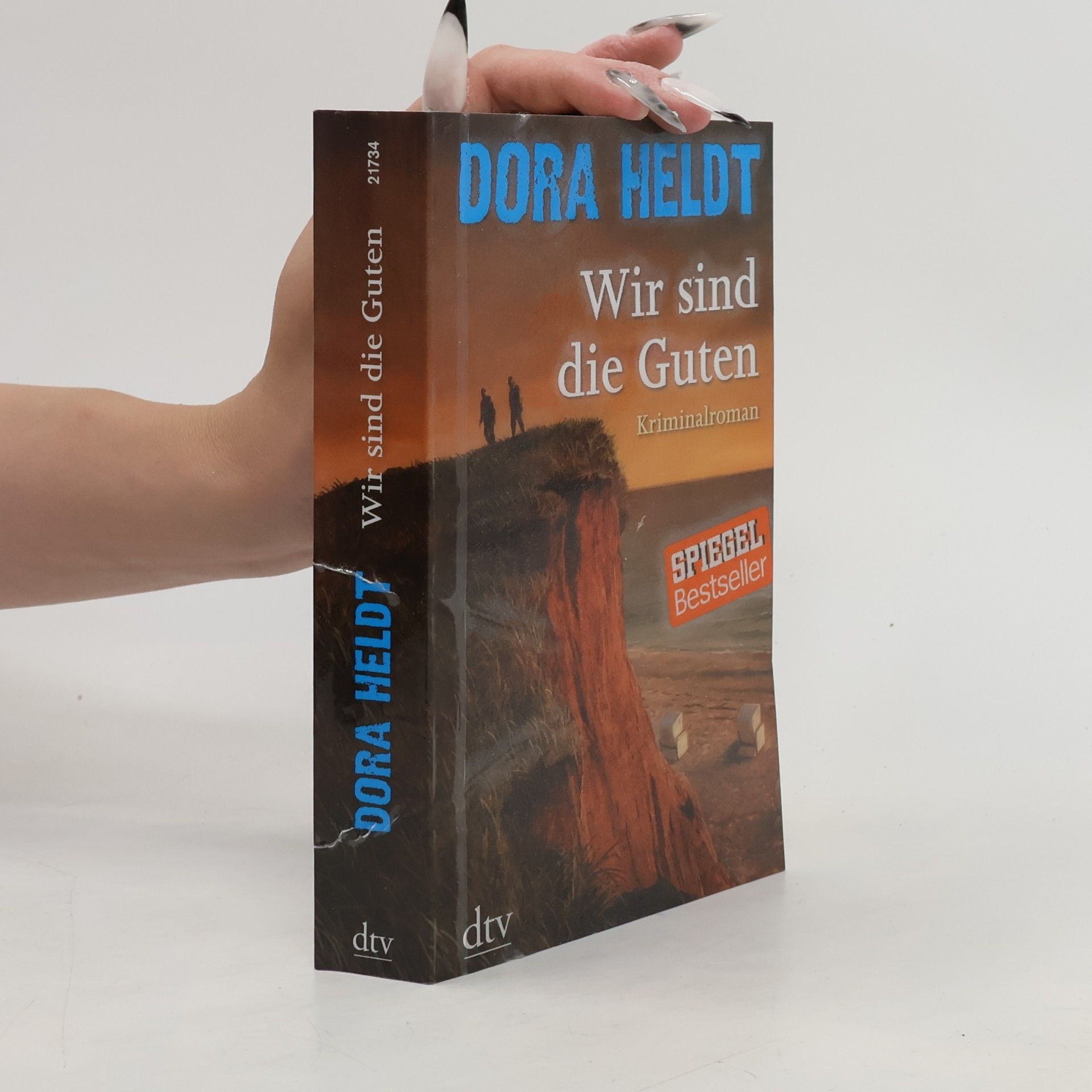 Dora Heldt Wir sind die Guten