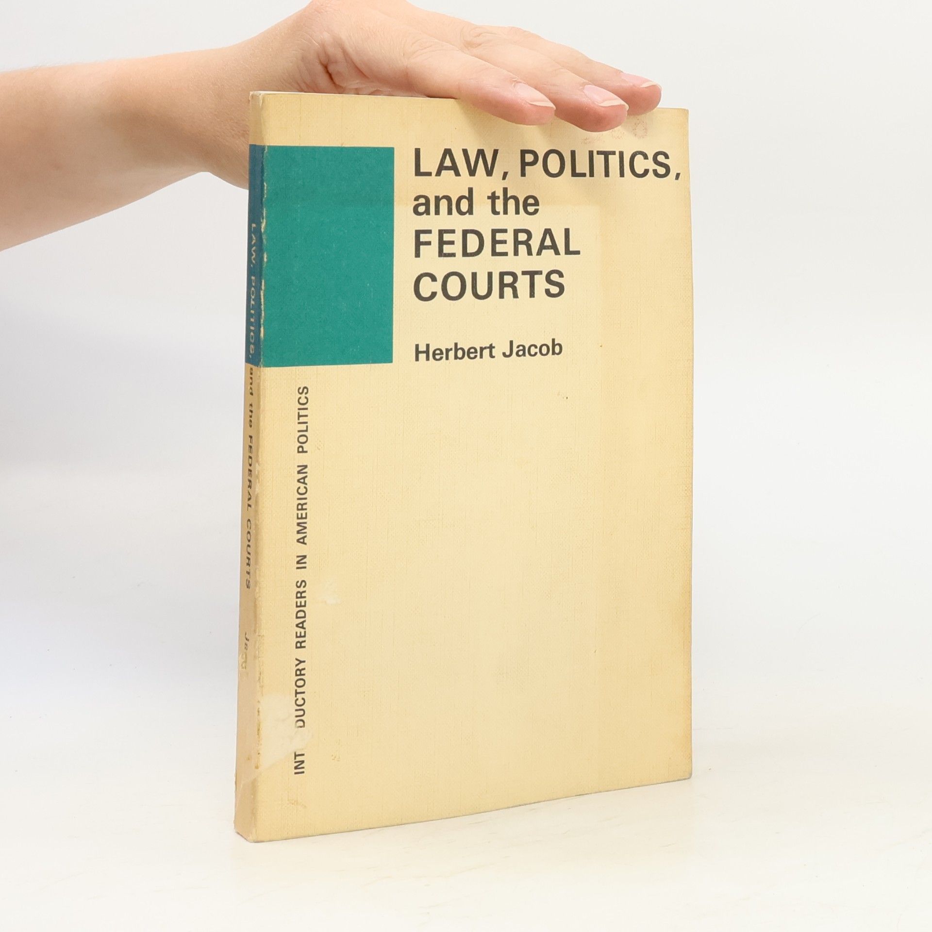 Herbert Jacob Law, Politics, and the Federal Courts