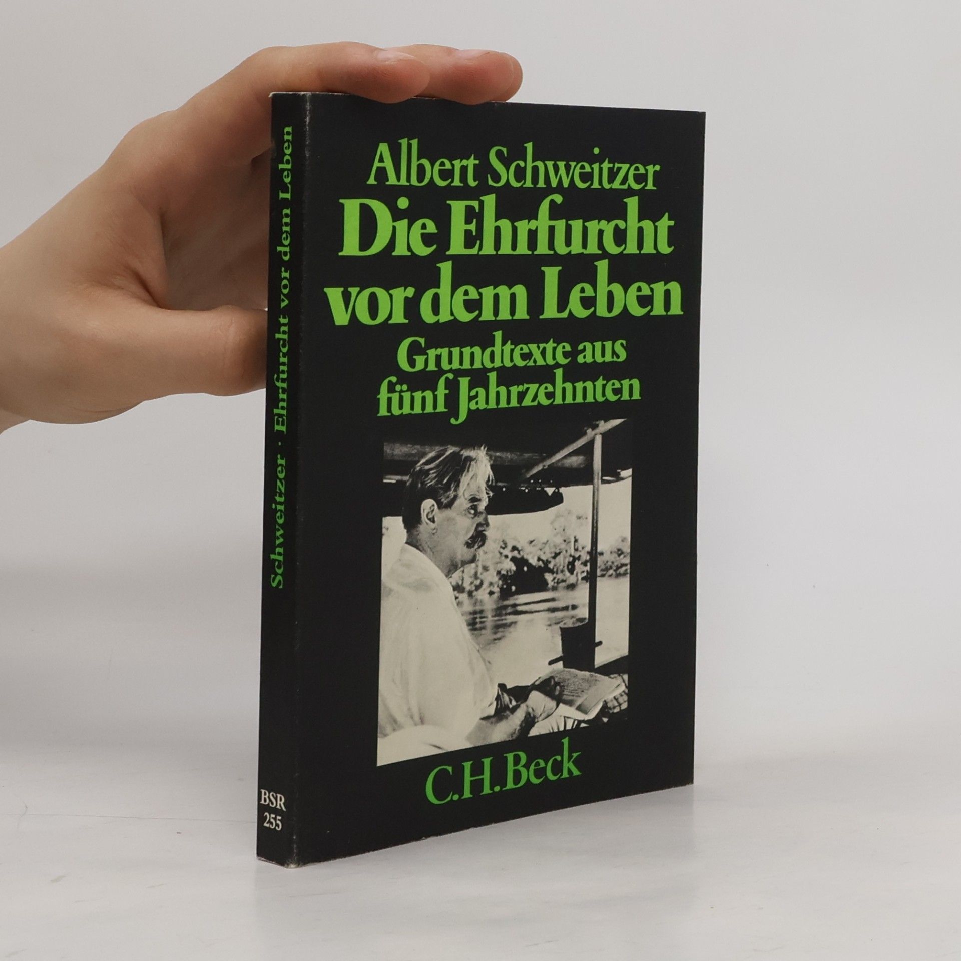 Albert Schweitzer Die Ehrfurcht vor dem Leben