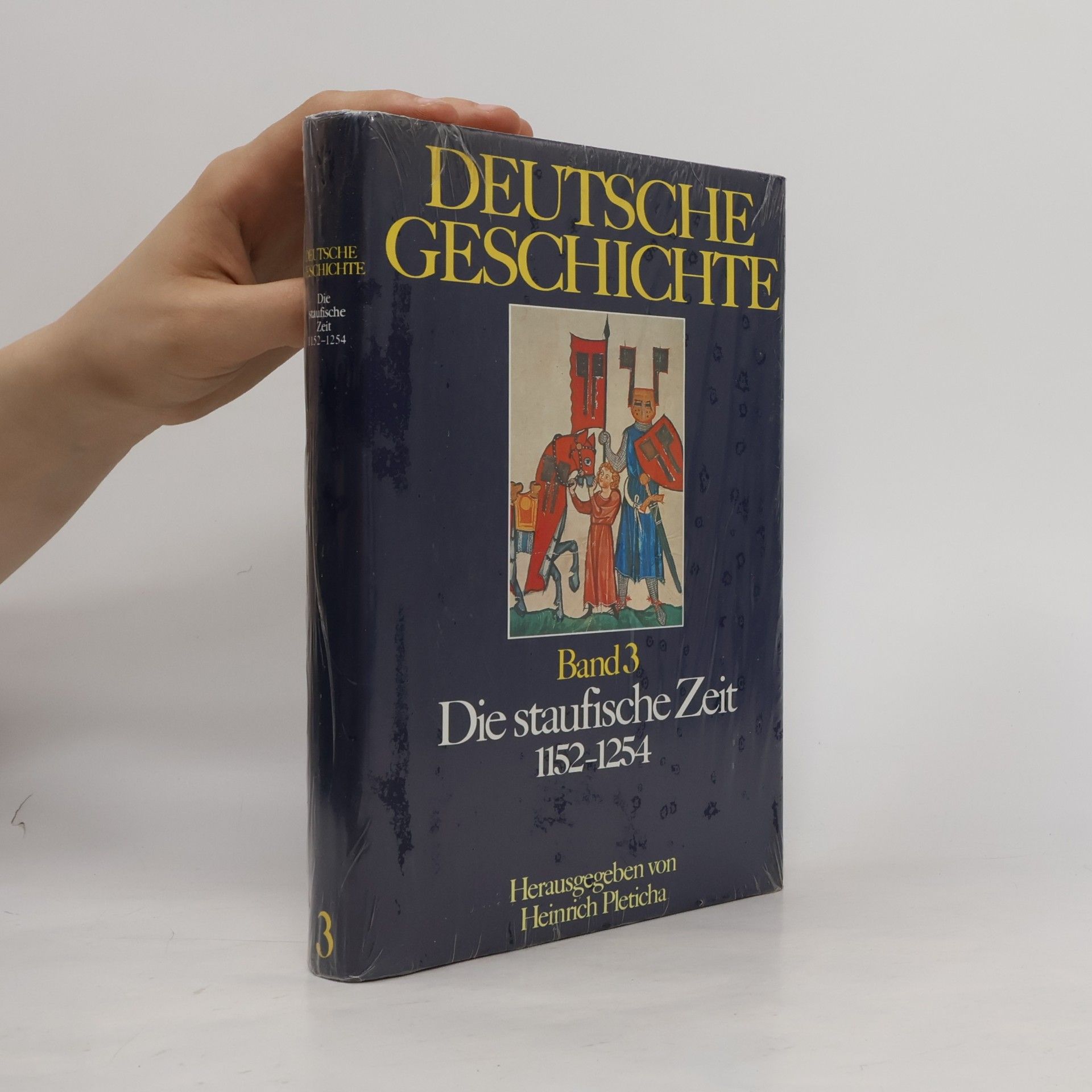 Deutsche Geschichte 3. Die staufische Zeit 1152-1254