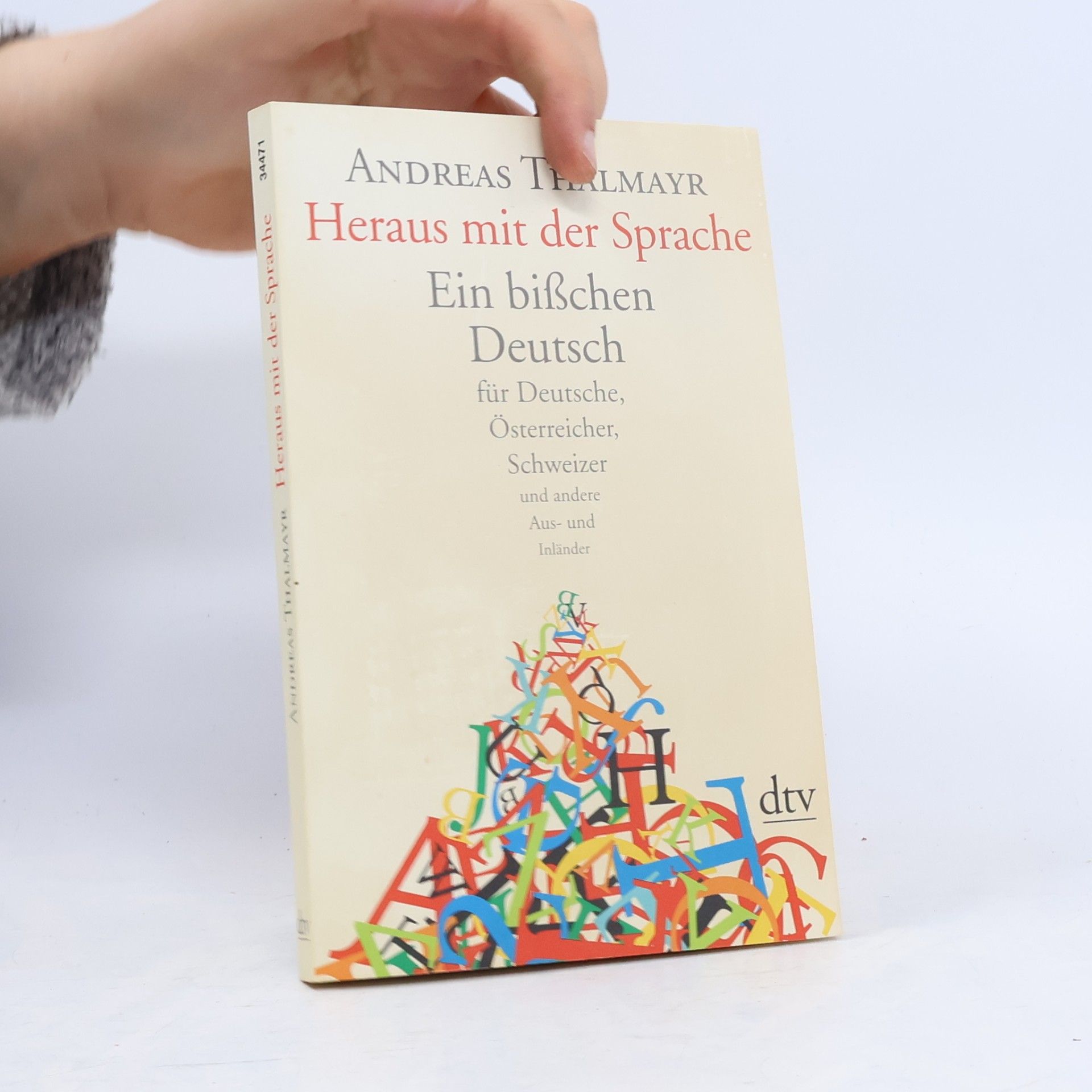 Hans Magnus Enzensberger Heraus mit der Sprache : ein bißchen Deutsch für Deutsche, Österreicher, Schweizer und andere Aus- und Inländer