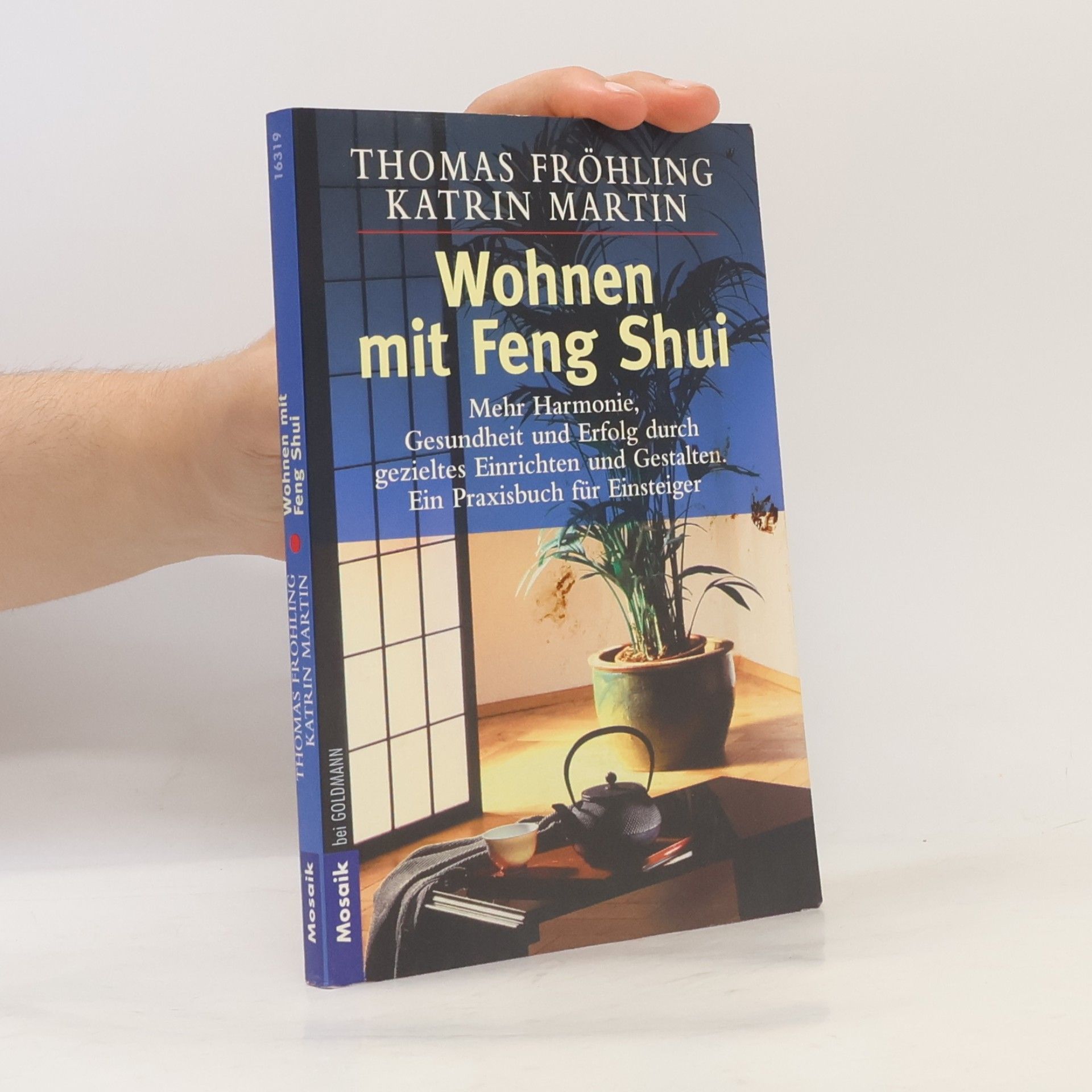 Thomas Fröhling Wohnen mit Feng-Shui