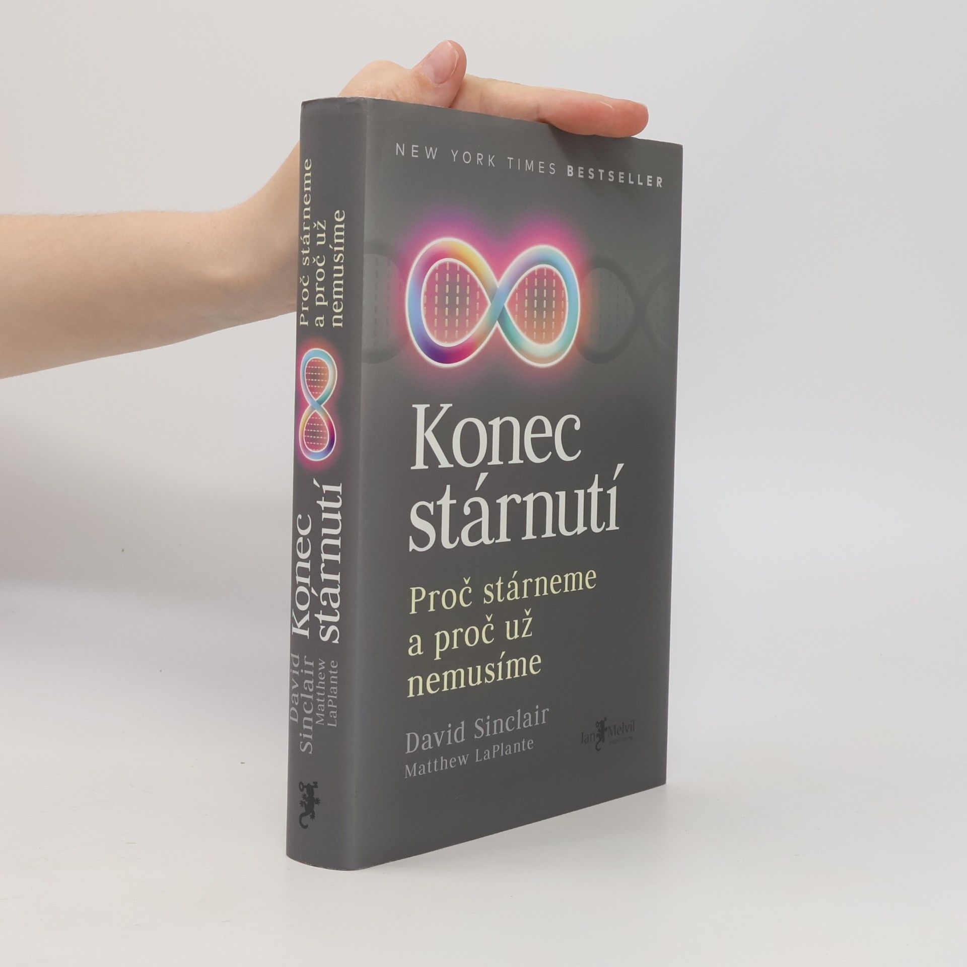 David A. Sinclair Konec stárnutí. Proč stárneme a proč už nemusíme