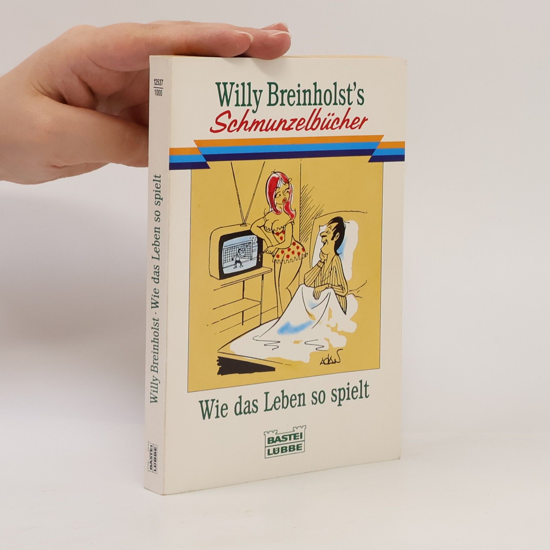 Willy Breinholst Wie das Leben so spielt