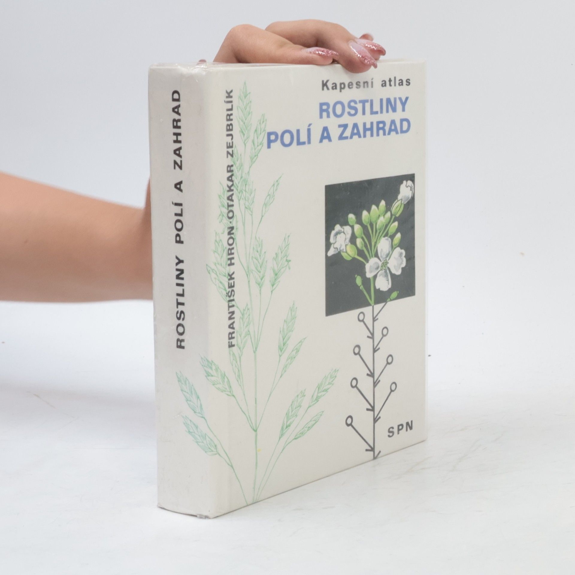 František Hron Kapesní atlas. Rostliny polí a zahrad