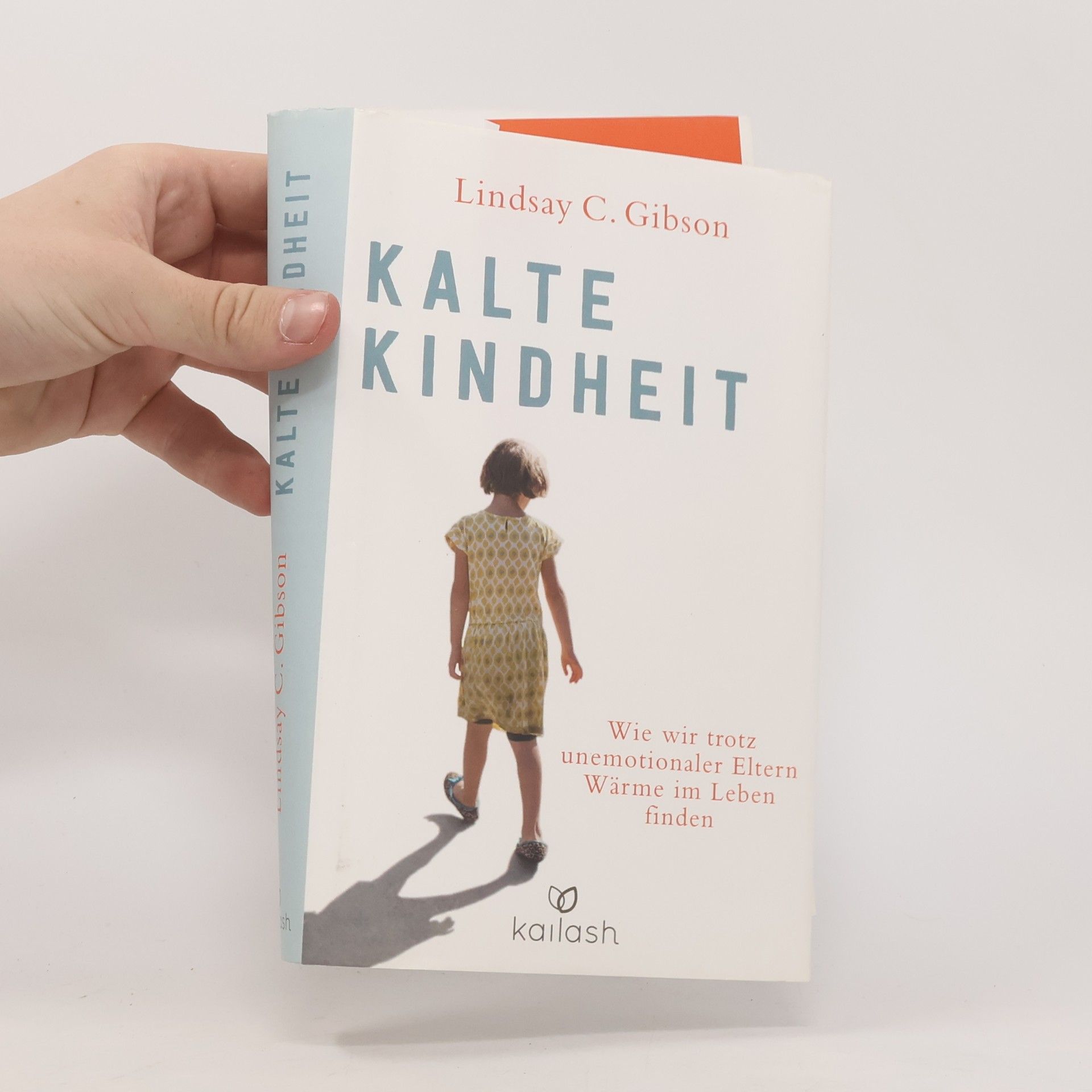 C. Lindsay Gibson Kalte Kindheit