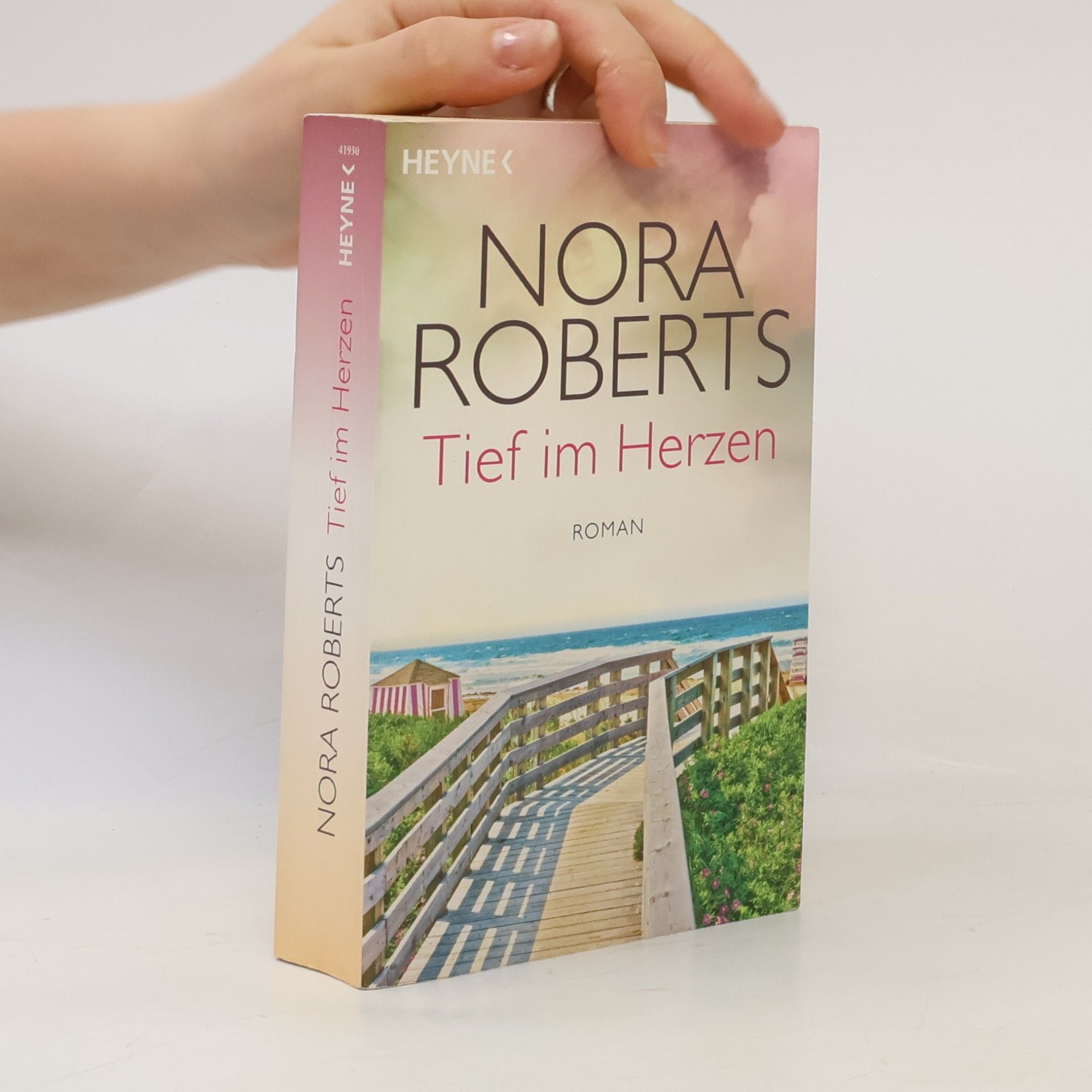 Nora Roberts Tief im Herzen