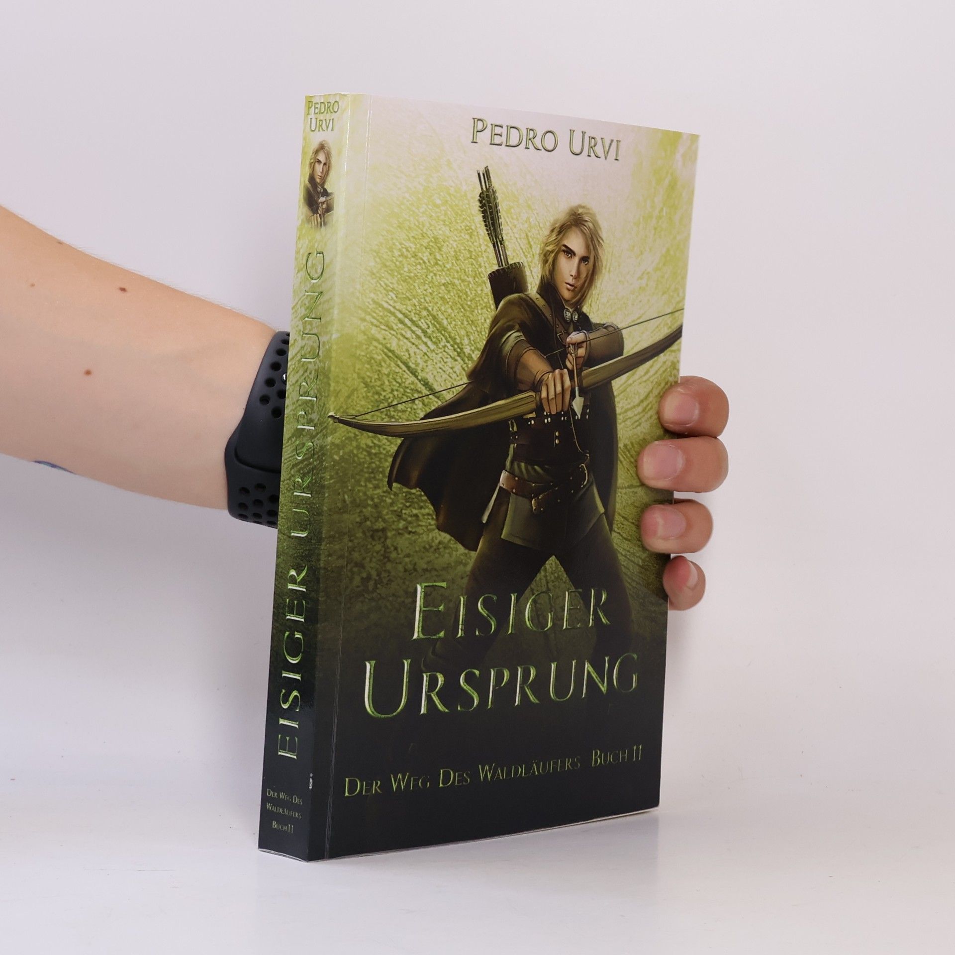 Pedro Urvi Der Weg des Waldläufers - 11: Eisiger Ursprung