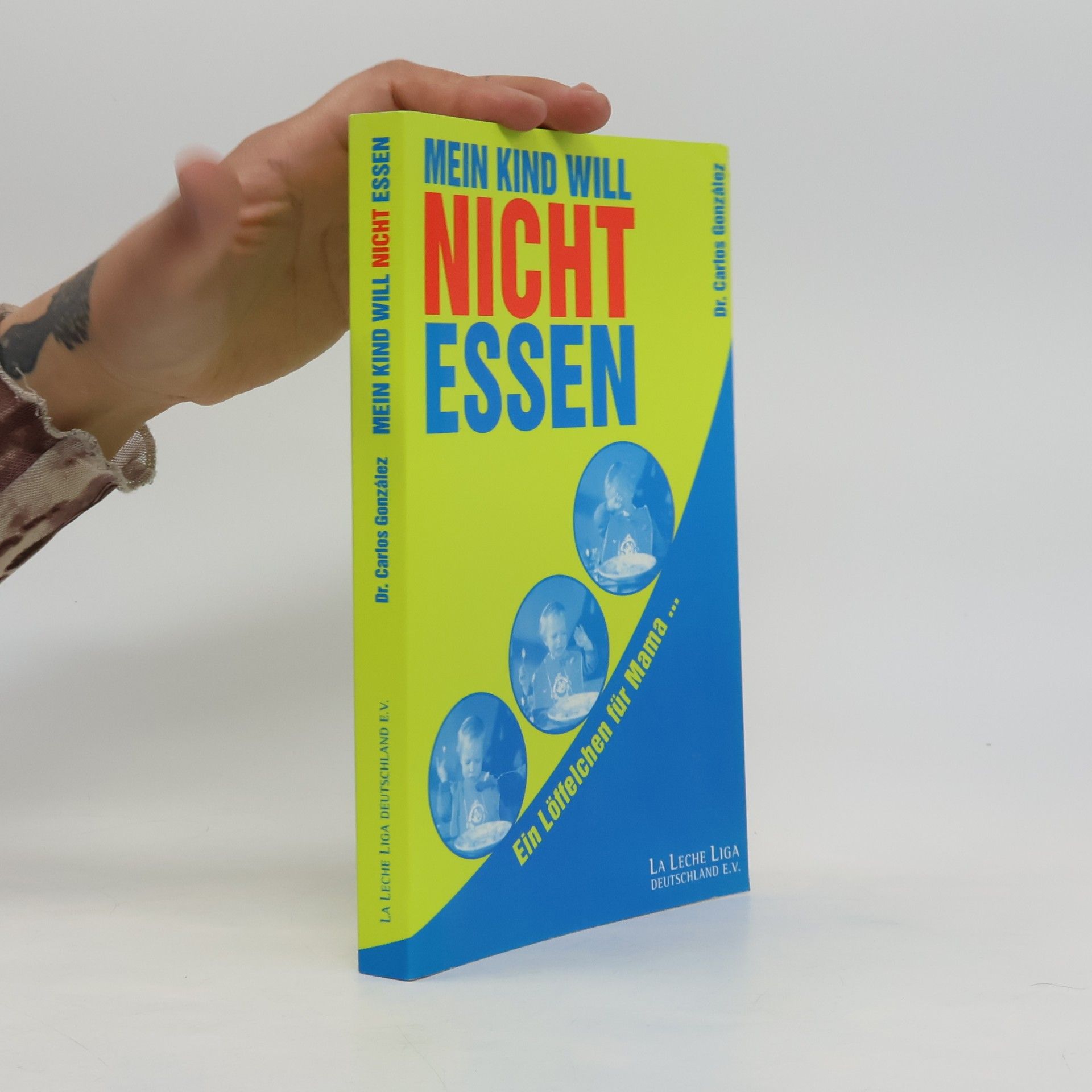 Carlos González Mein Kind will nicht essen