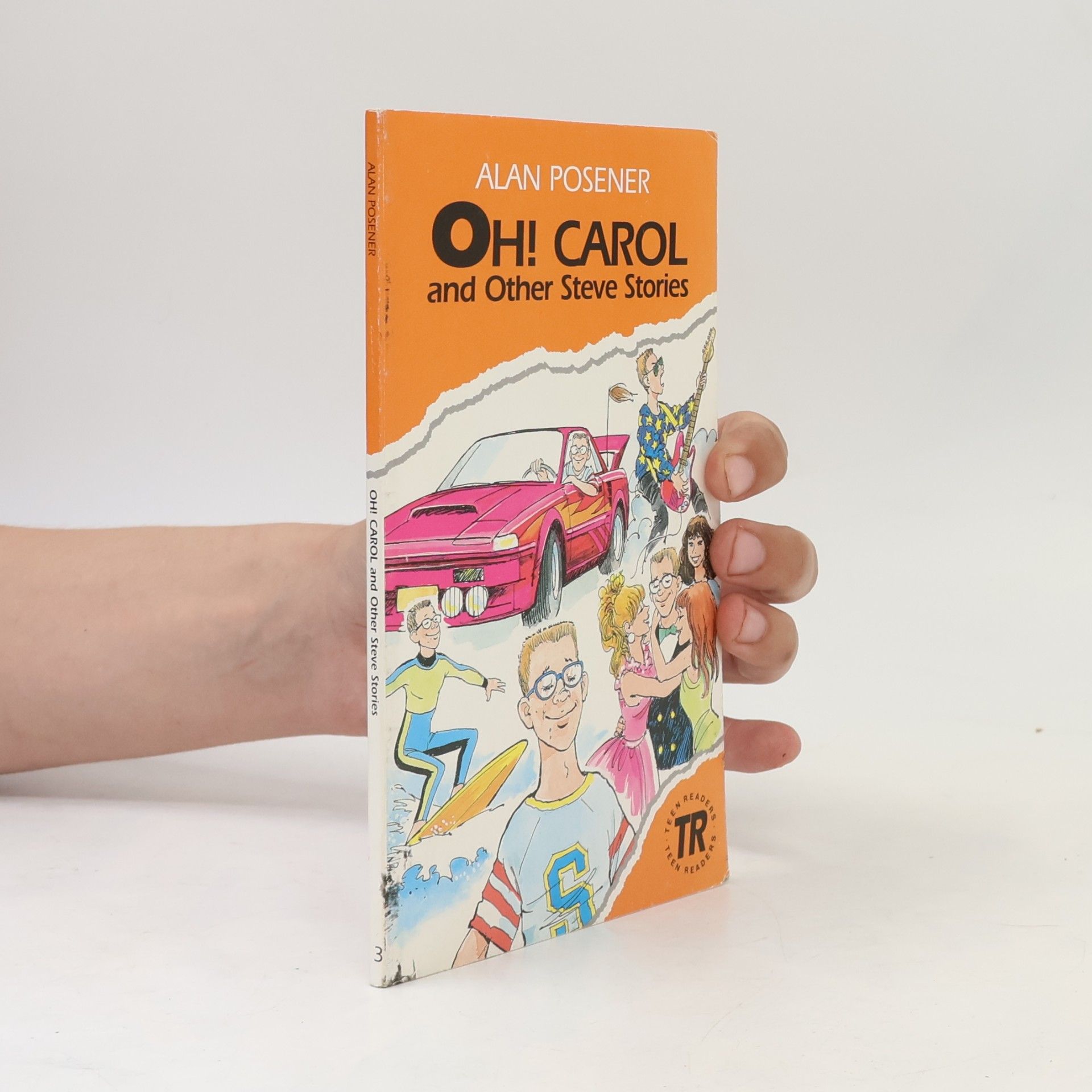 Teen Readers - 3: Oh! Carol and Other Steve Stories