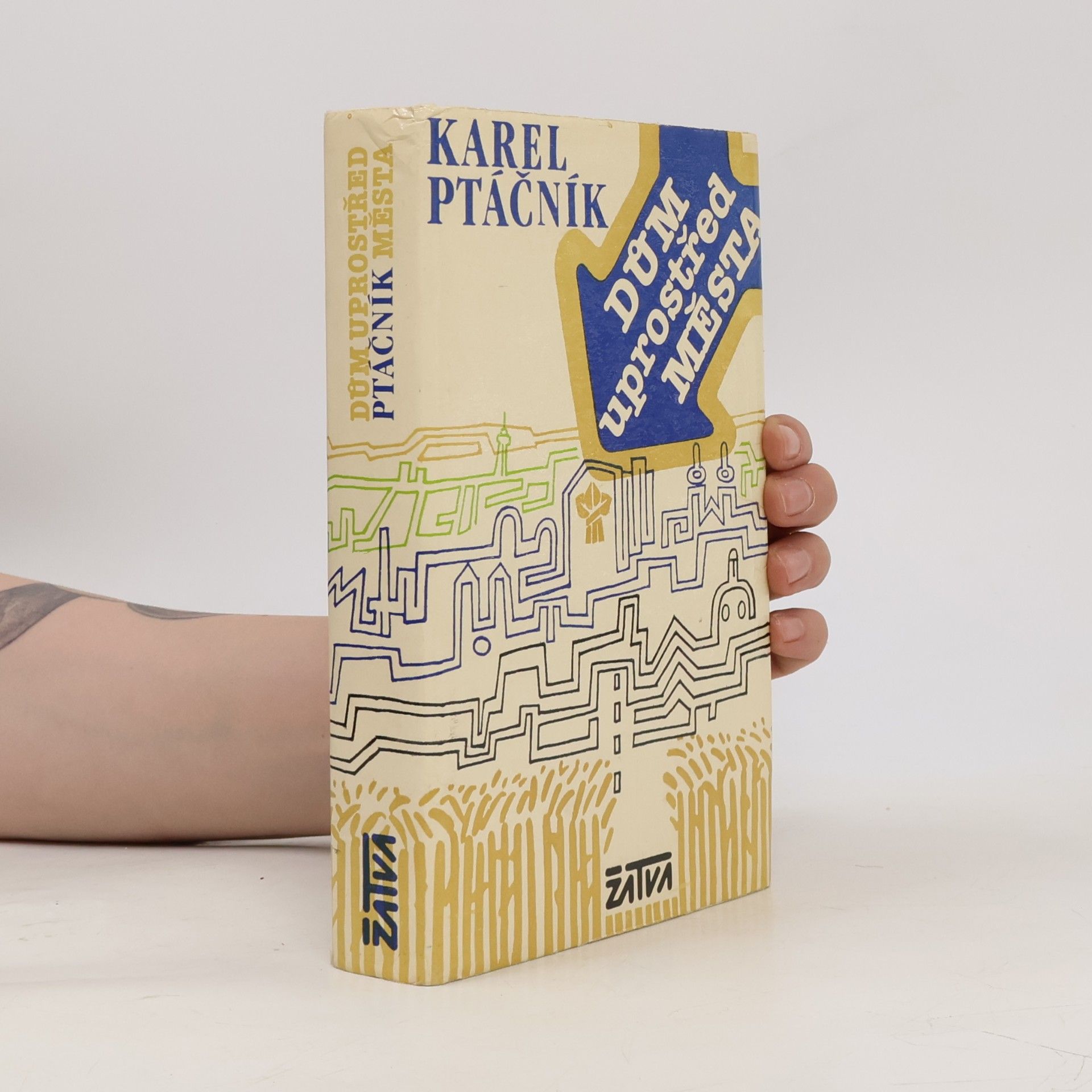 Karel Ptáčník Dům uprostřed města
