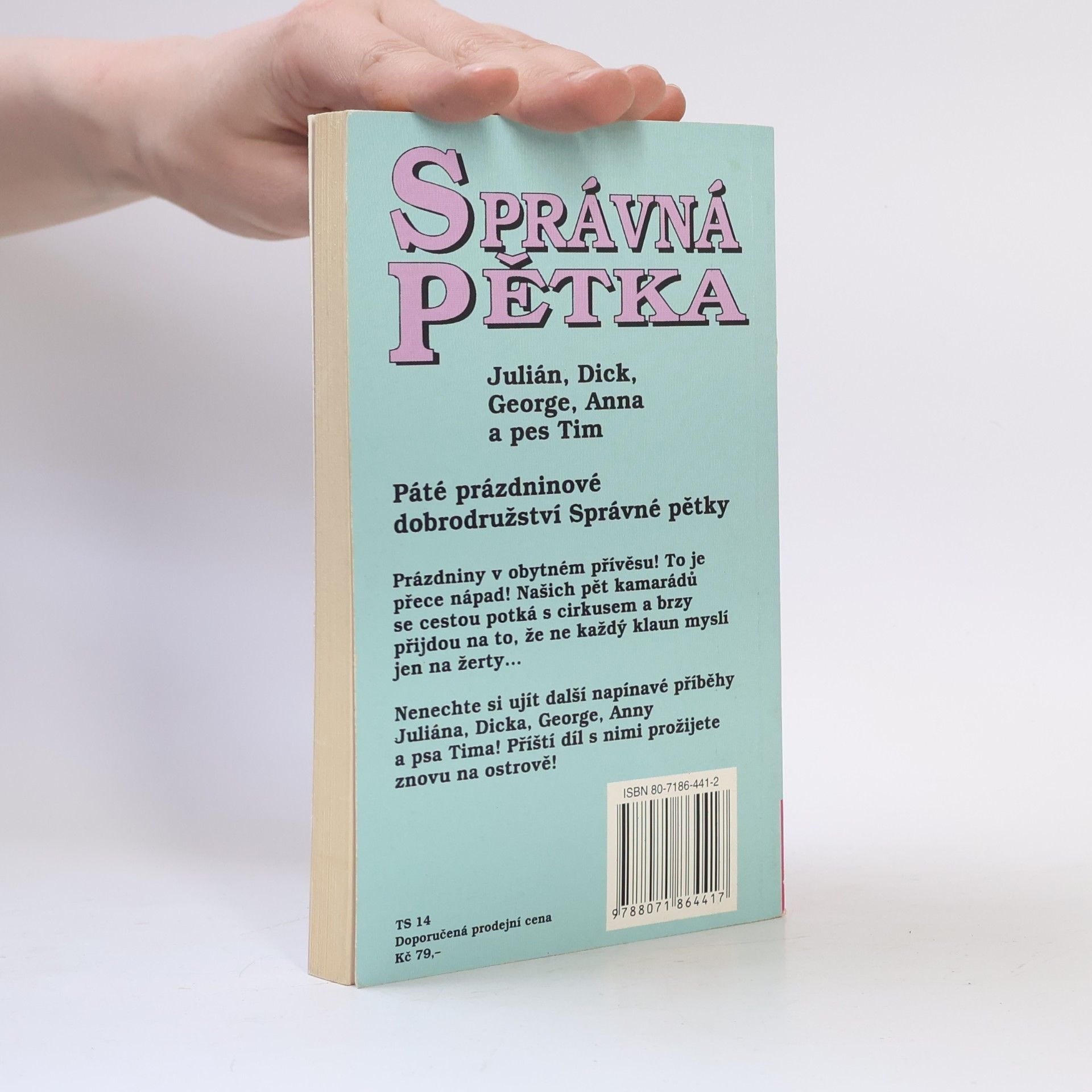Enid Blyton Správná pětka: Pětka a prázdniny v maringotkách