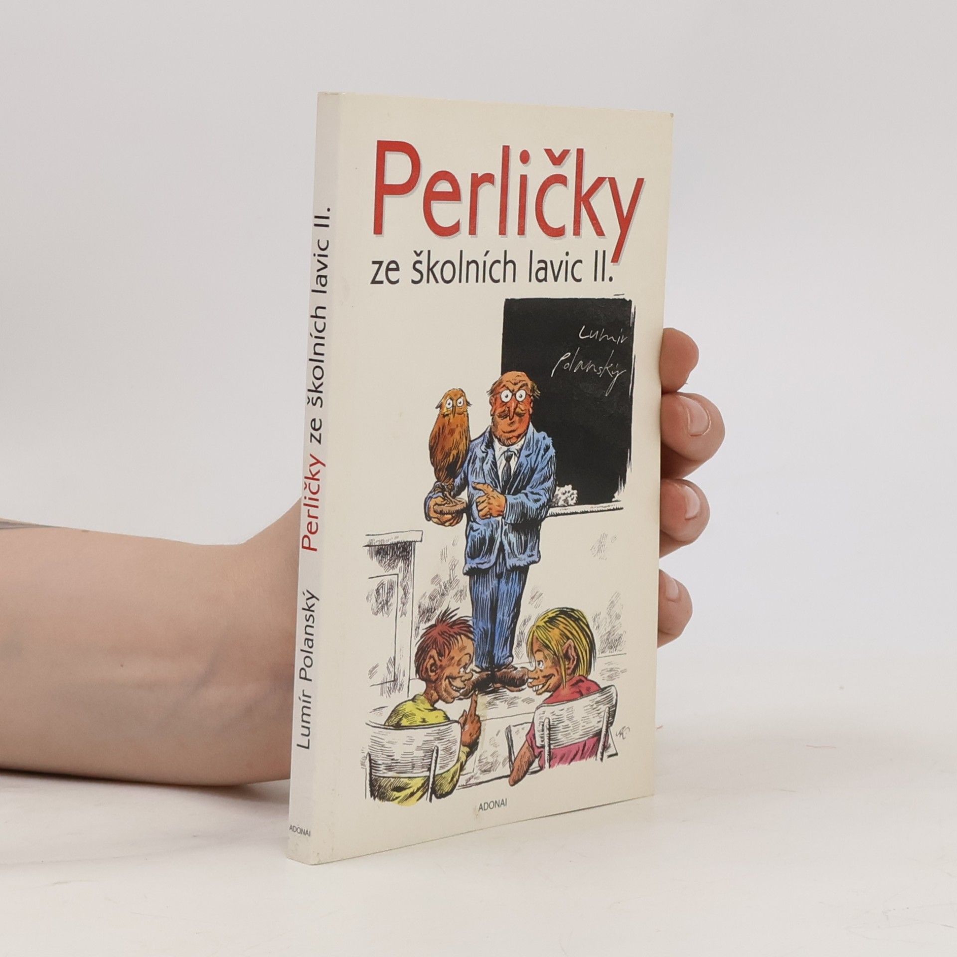 Lumír Polanský Perličky ze školních lavic II.díl