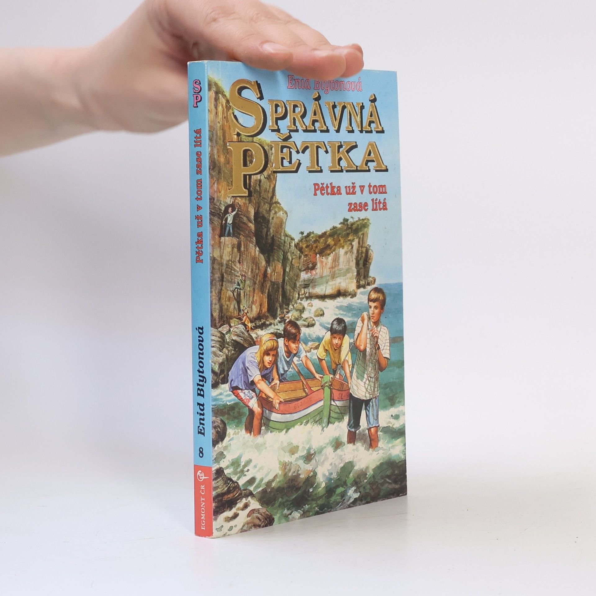 Enid Blyton Pětka už v tom zase lítá