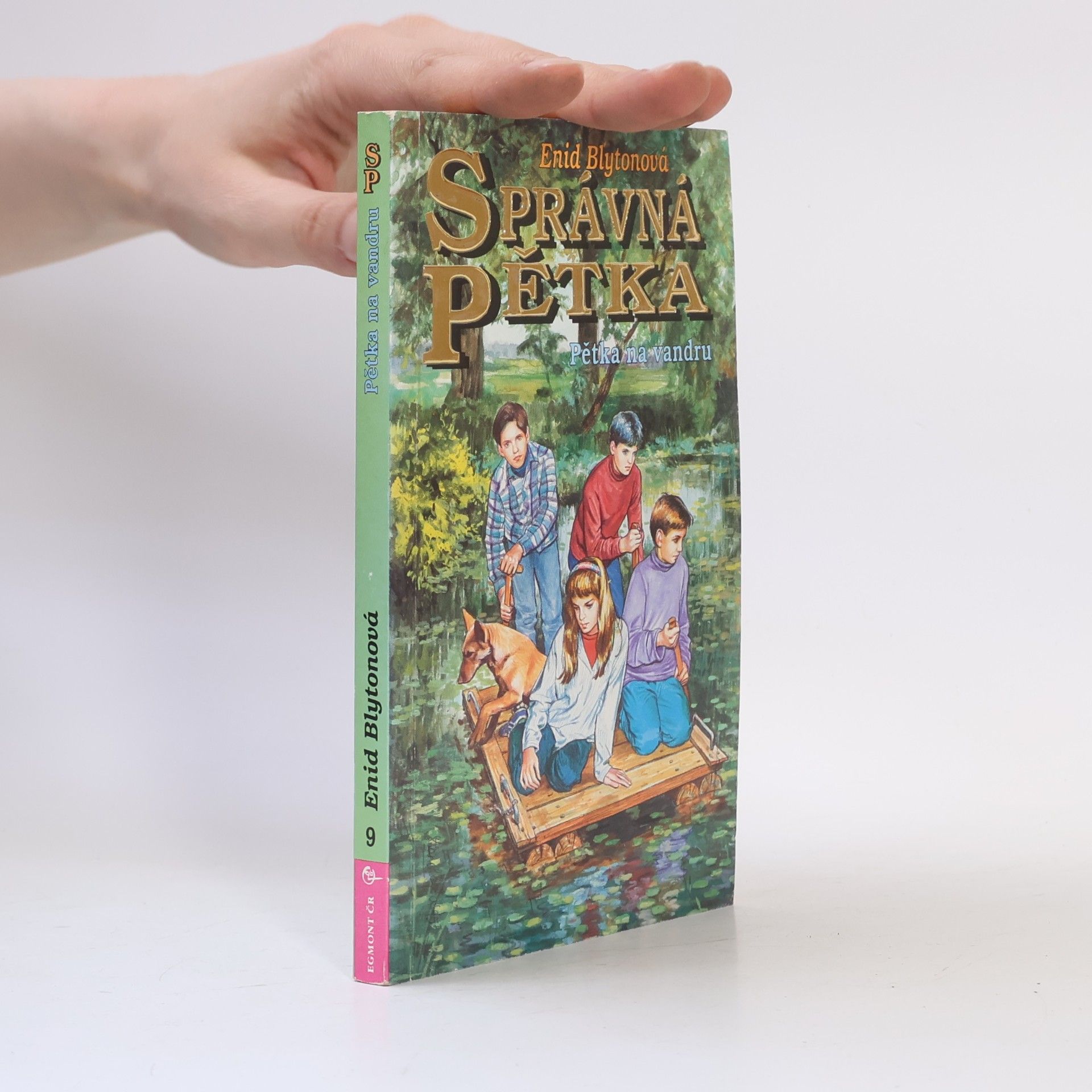 Enid Blyton Správná pětka. Pětka na vandru