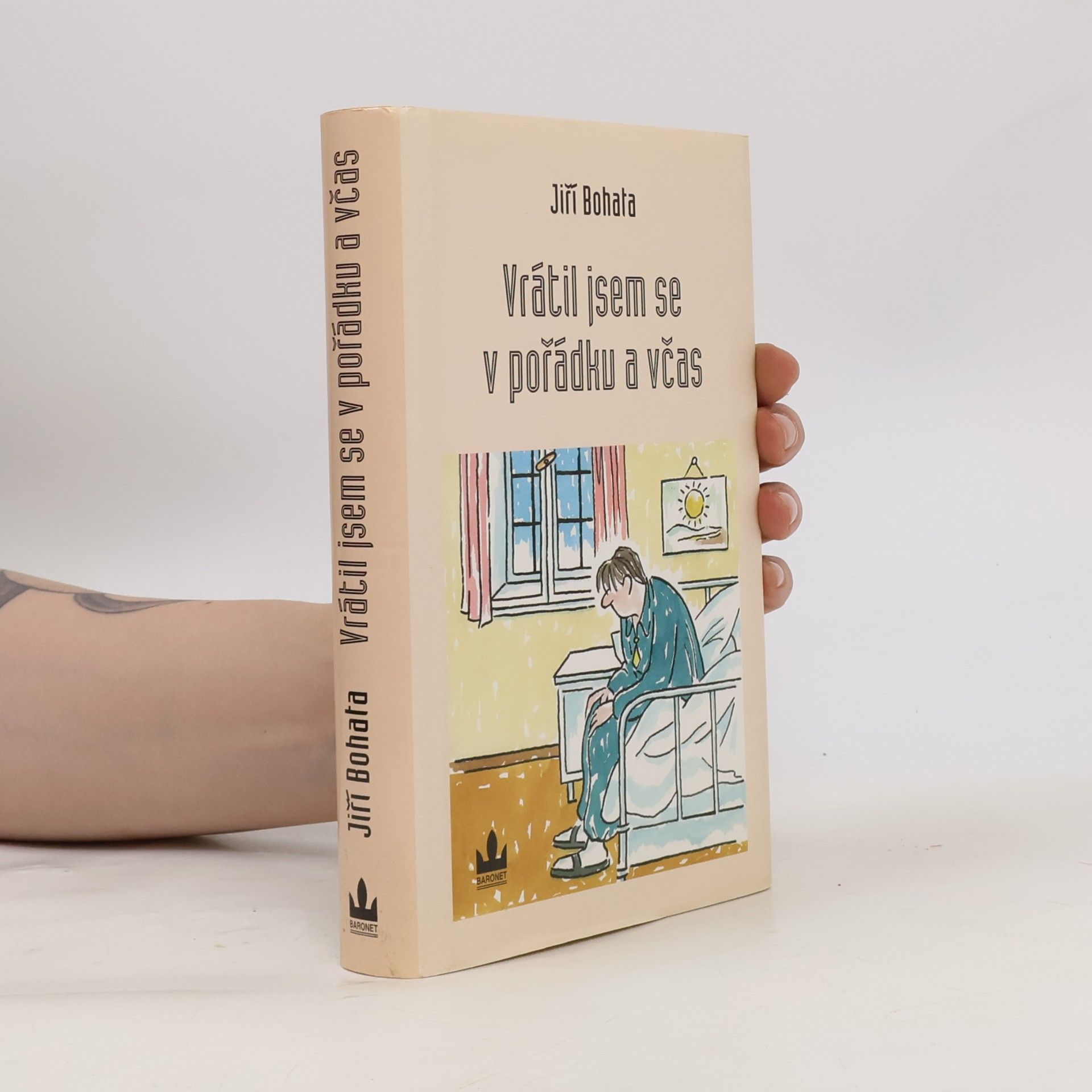 Vrátil jsem se v pořádku a včas