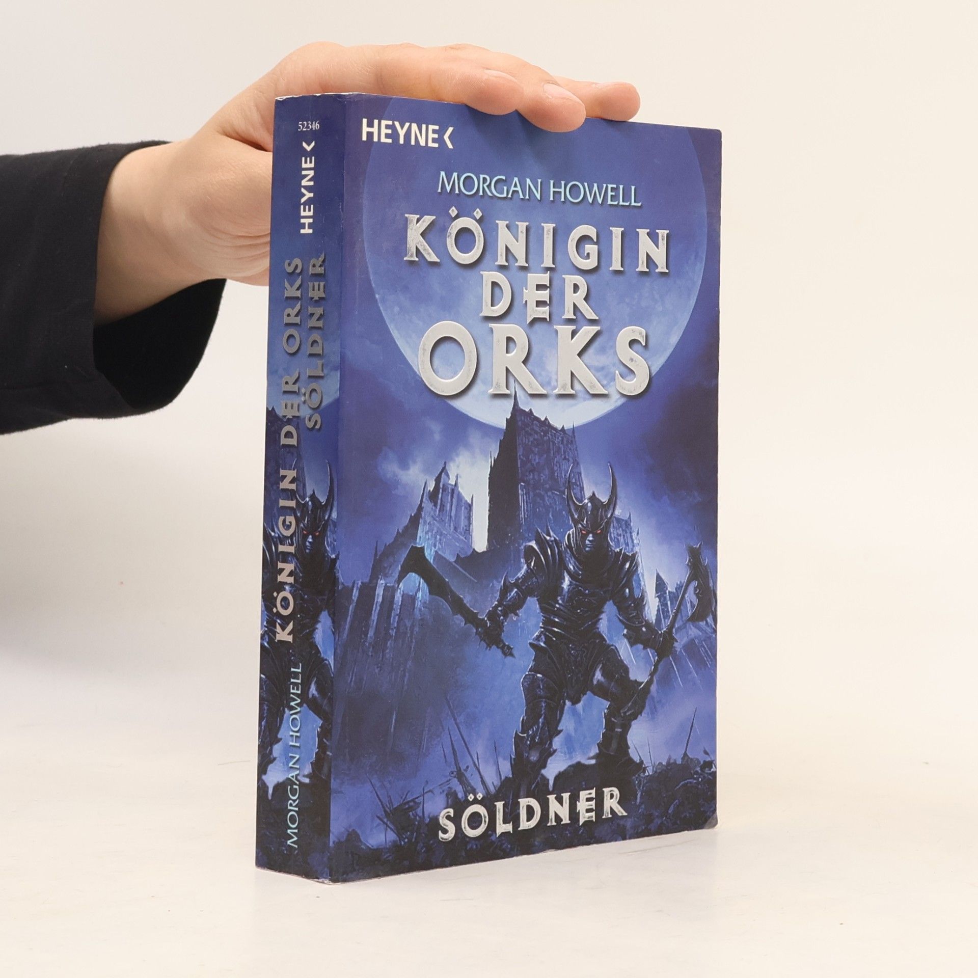 Morgan Howell Königin der Orks. Söldner.