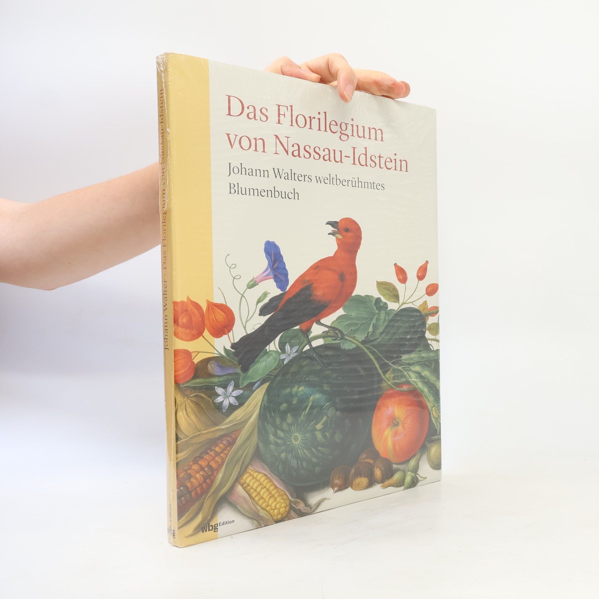 Johann Walter Das Florilegium von Nassau-Idstein