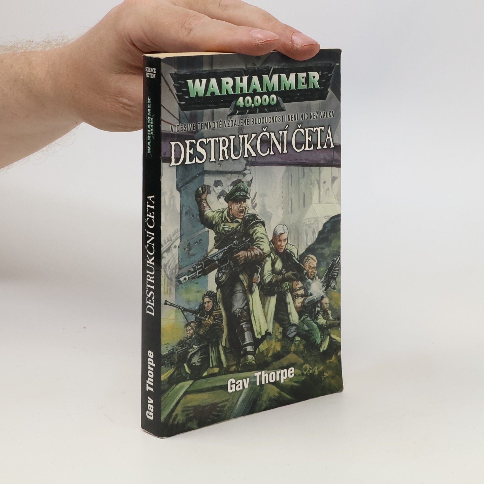 Warhammer 40,000. Destrukční četa